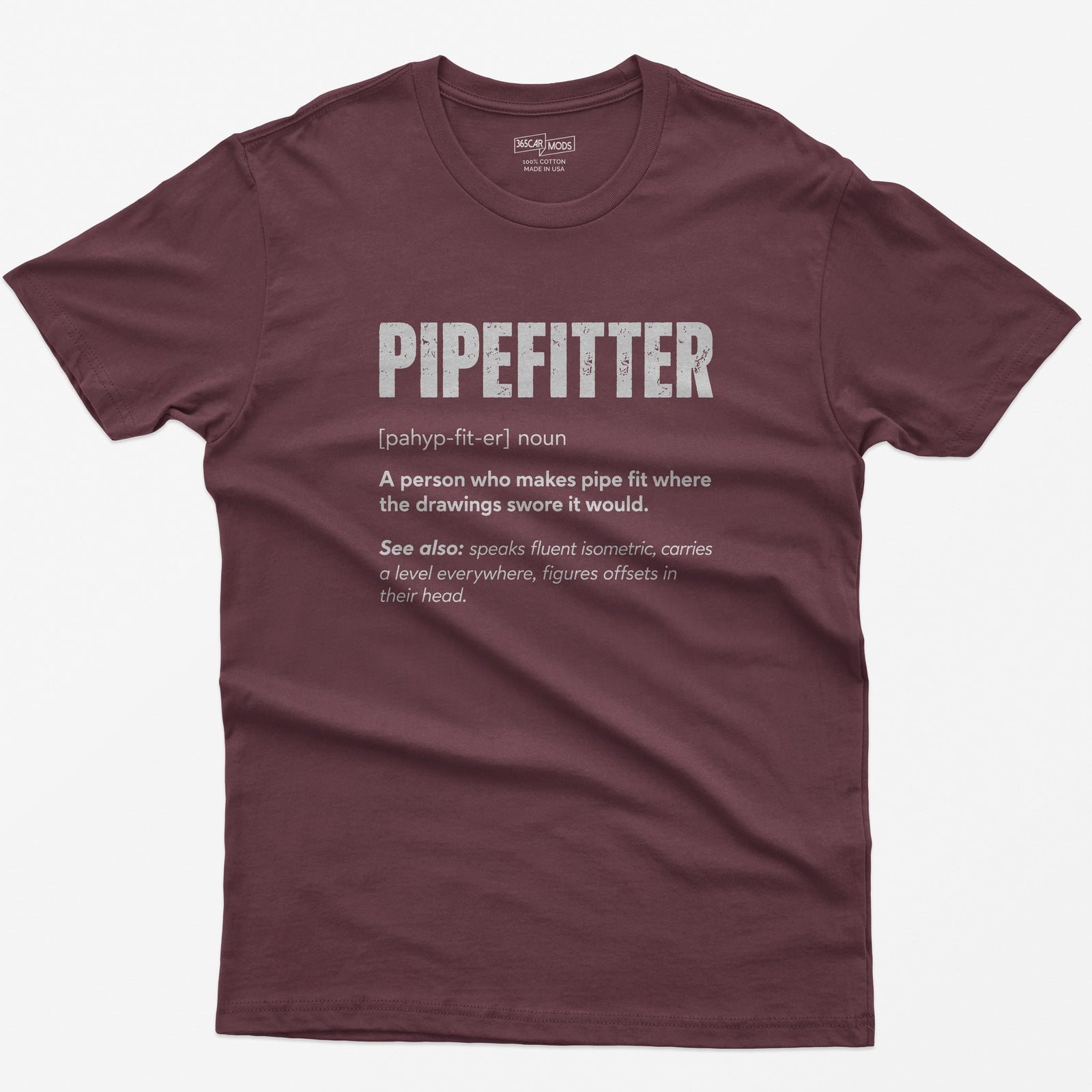 Pipefitter Definition T-Shirt - Maroon