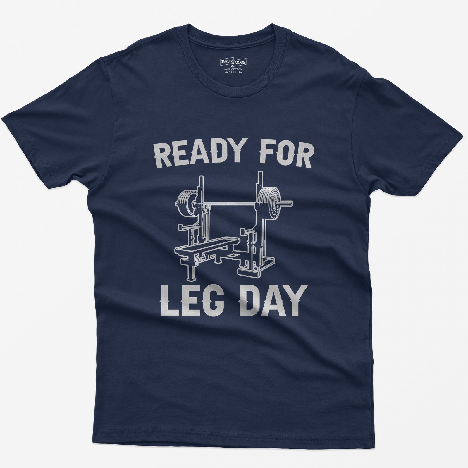 Ready for Leg Day T-Shirt - Navy