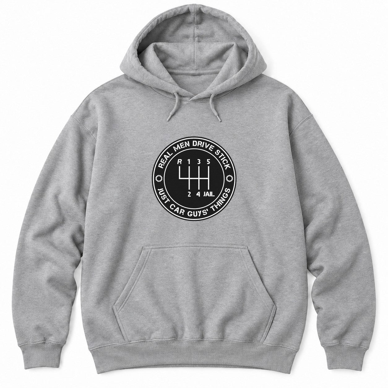 Athletic Heather hoodie with a round REAL MEN DRIVE STICK badge around a shift pattern where the last gear is labeled JAIL