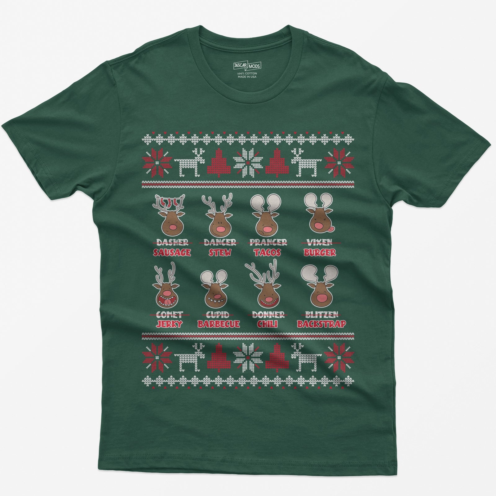 Forest Green t-shirt with eight cartoon reindeer, each name crossed out and replaced with a menu item like sausage, stew or jerky