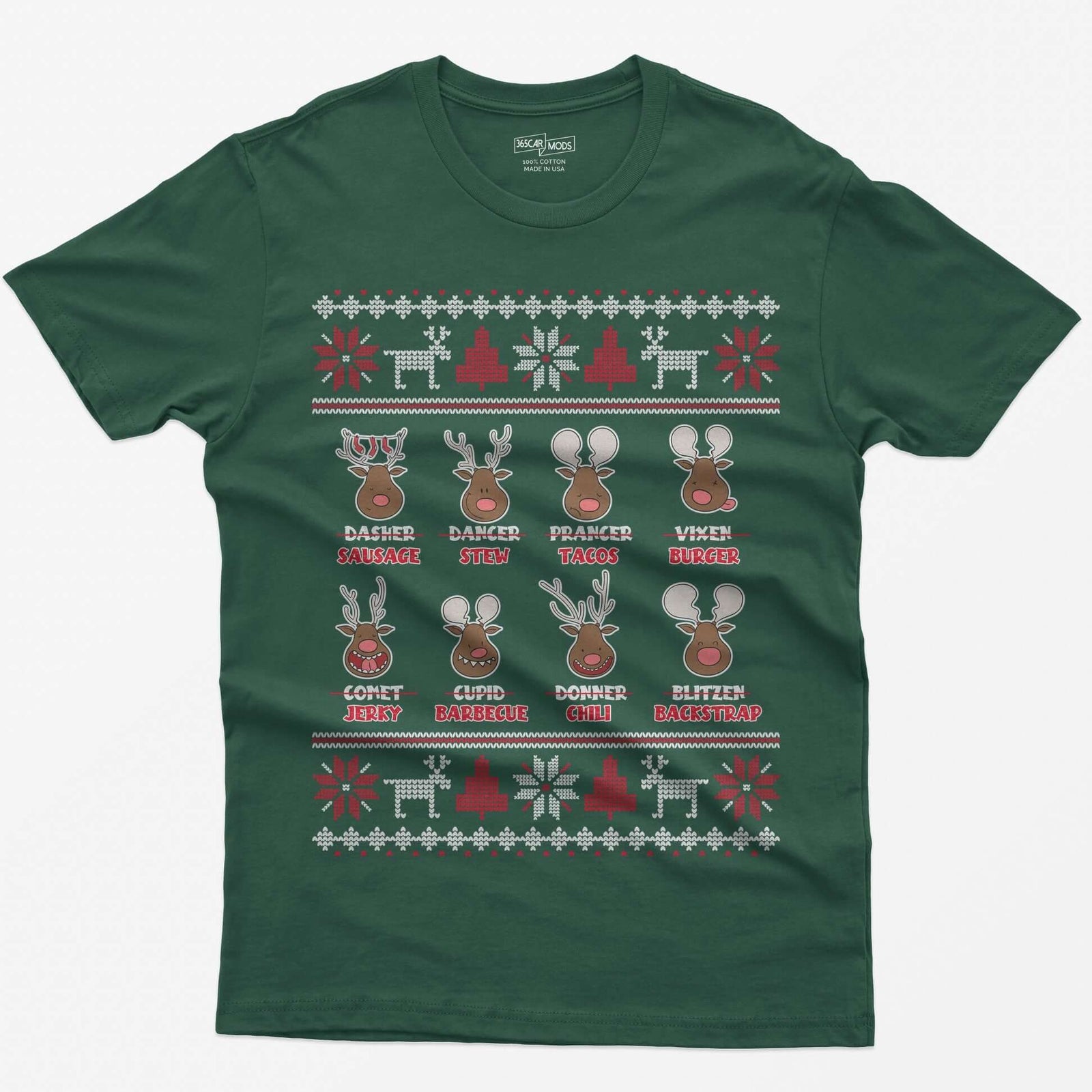 Forest Green t-shirt with eight cartoon reindeer, each name crossed out and replaced with a menu item like sausage, stew or jerky
