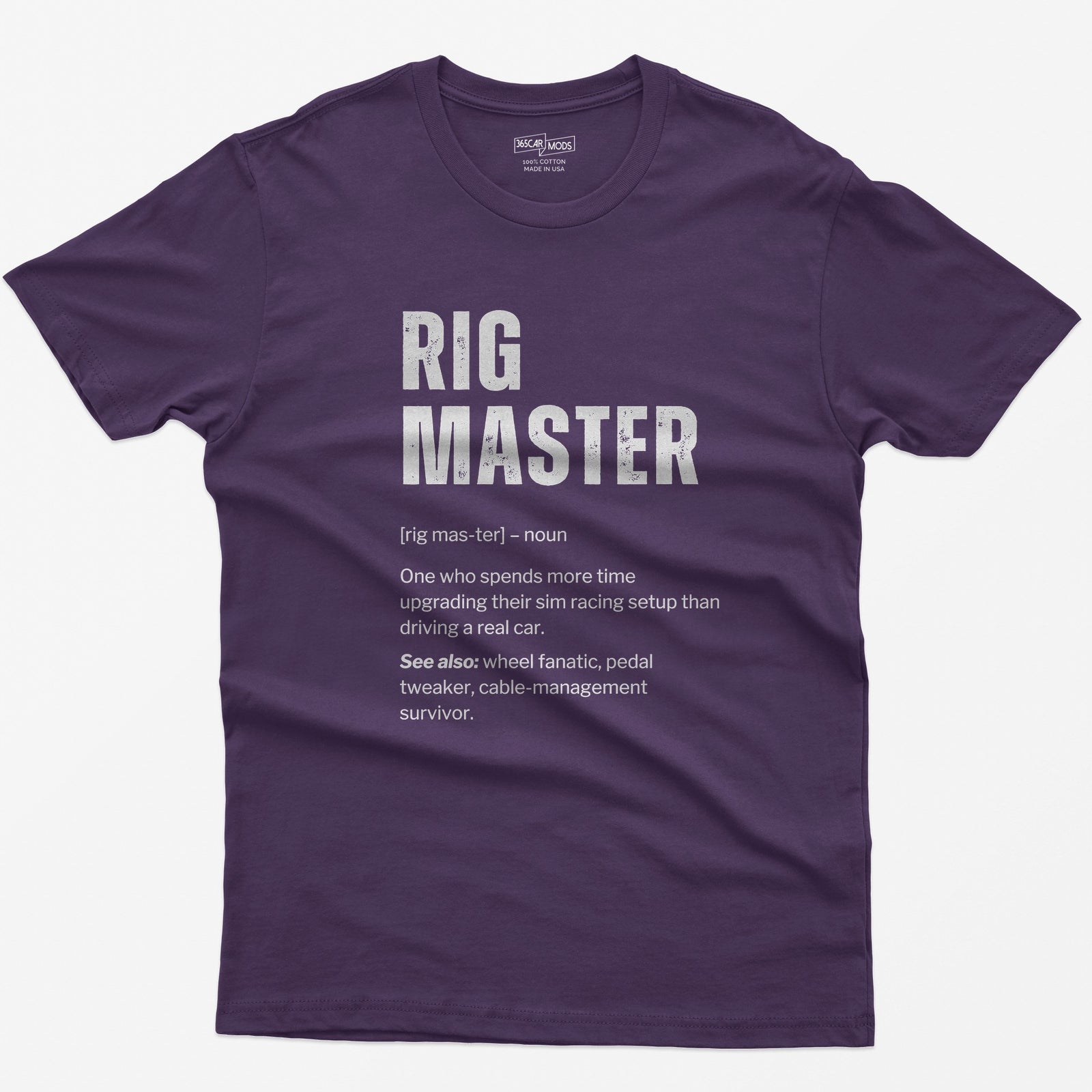 Purple t-shirt with Rig Master dictionary definition print about upgrading a sim racing setup more than driving a real car
