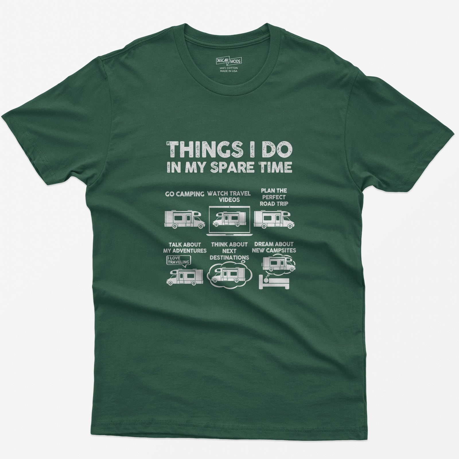 RV Enthusiast Things I Do In My Spare Time T-Shirt - Forest Green