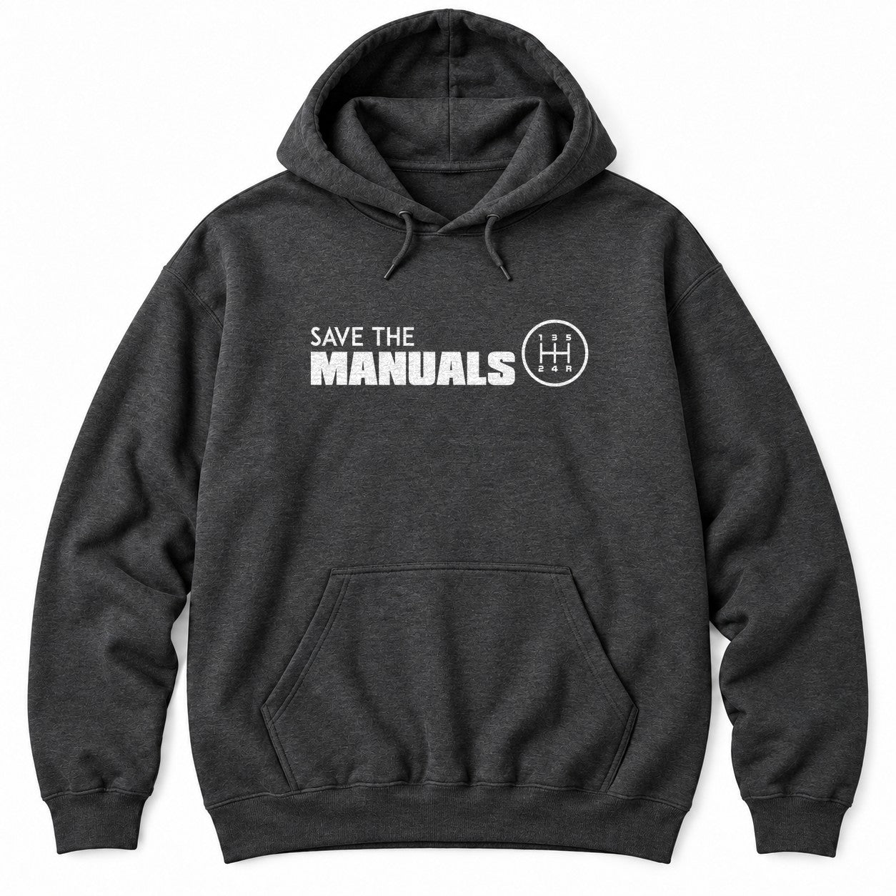 Dark Heather hoodie with SAVE THE MANUALS in white next to a round five-speed manual shift pattern badge