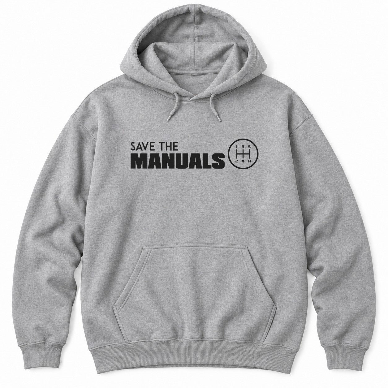 Sport Grey hoodie with SAVE THE MANUALS in white next to a round five-speed manual shift pattern badge