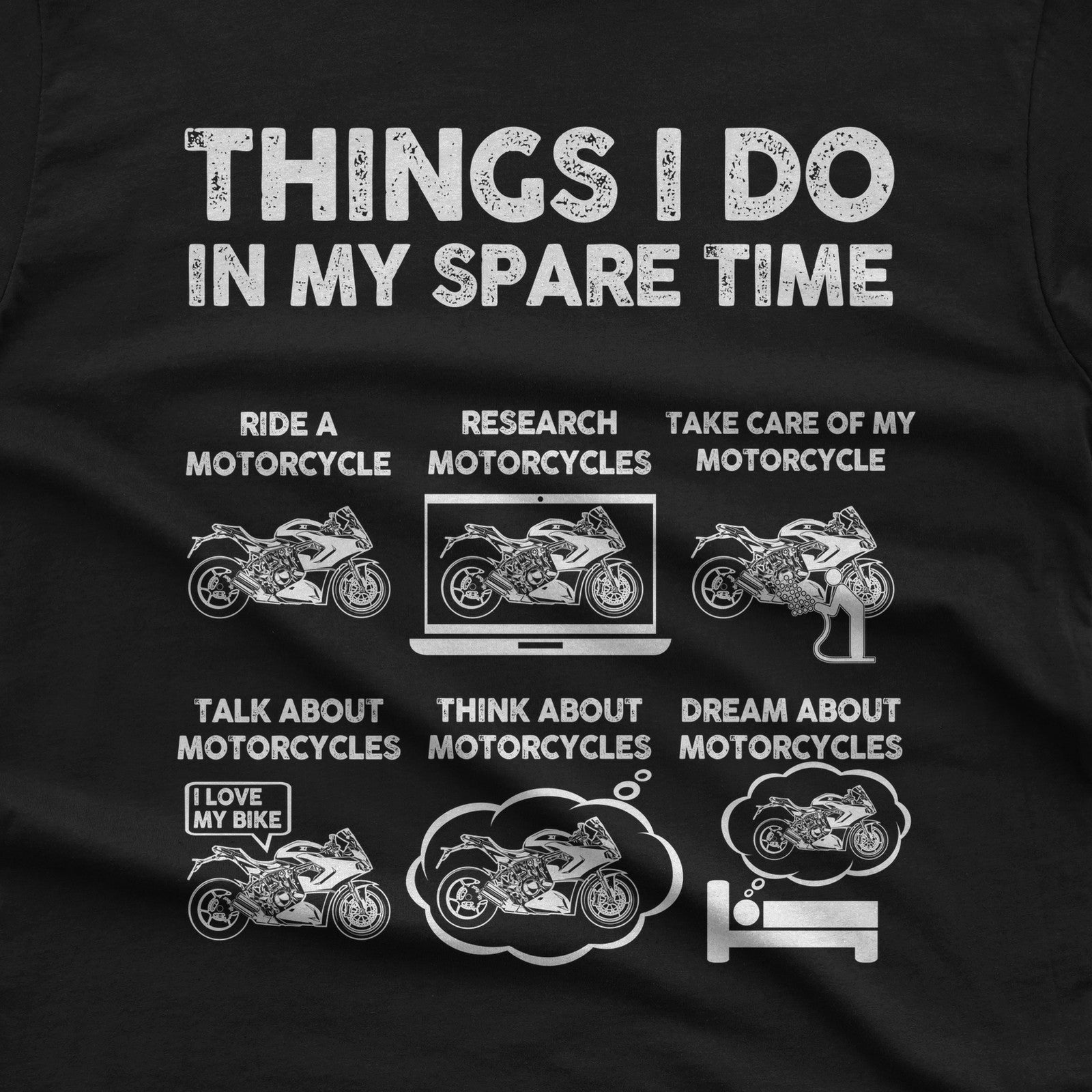 Things I Do In My Spare Time Motorcycle T-Shirt design close-up
