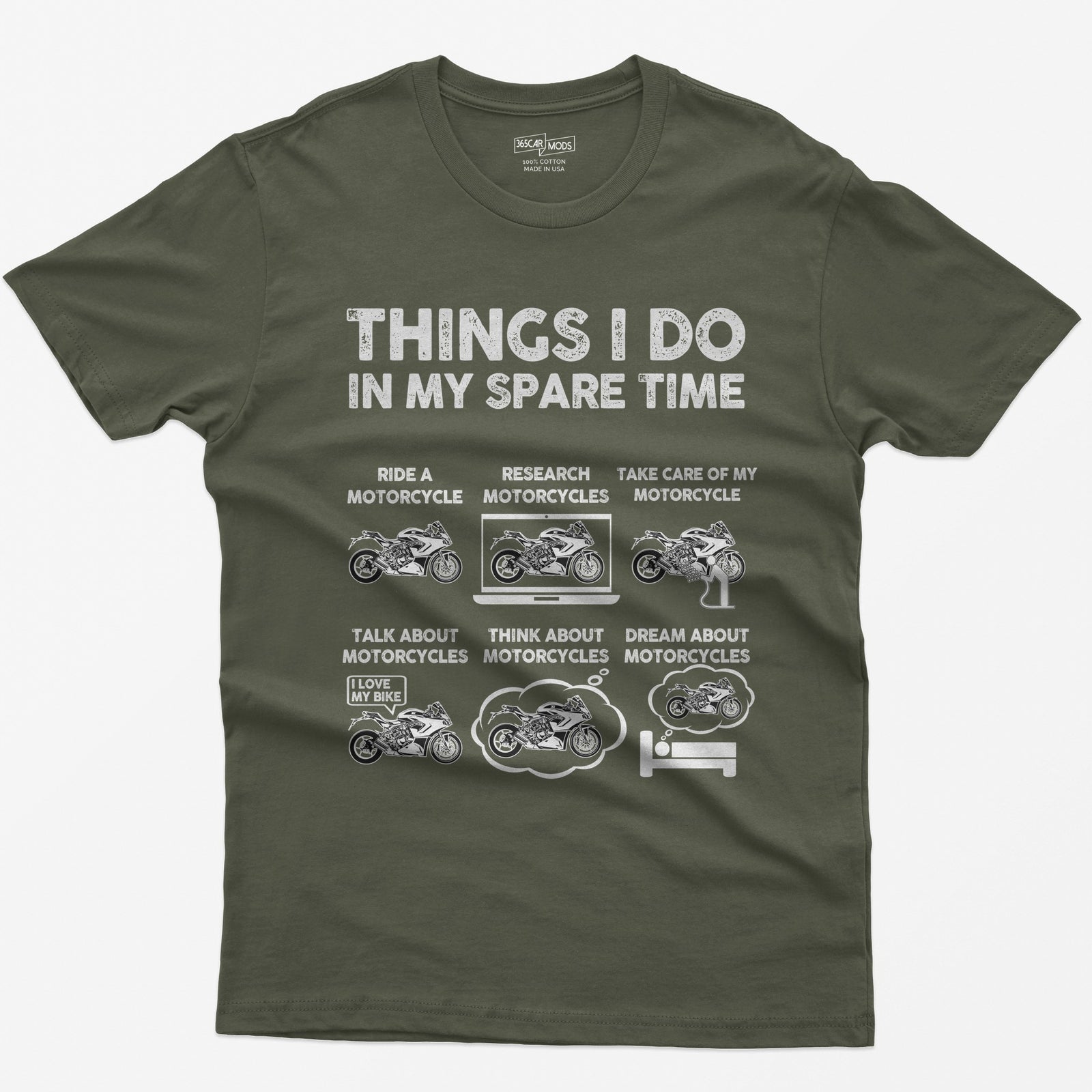 Things I Do In My Spare Time Motorcycle T-Shirt - Military Green