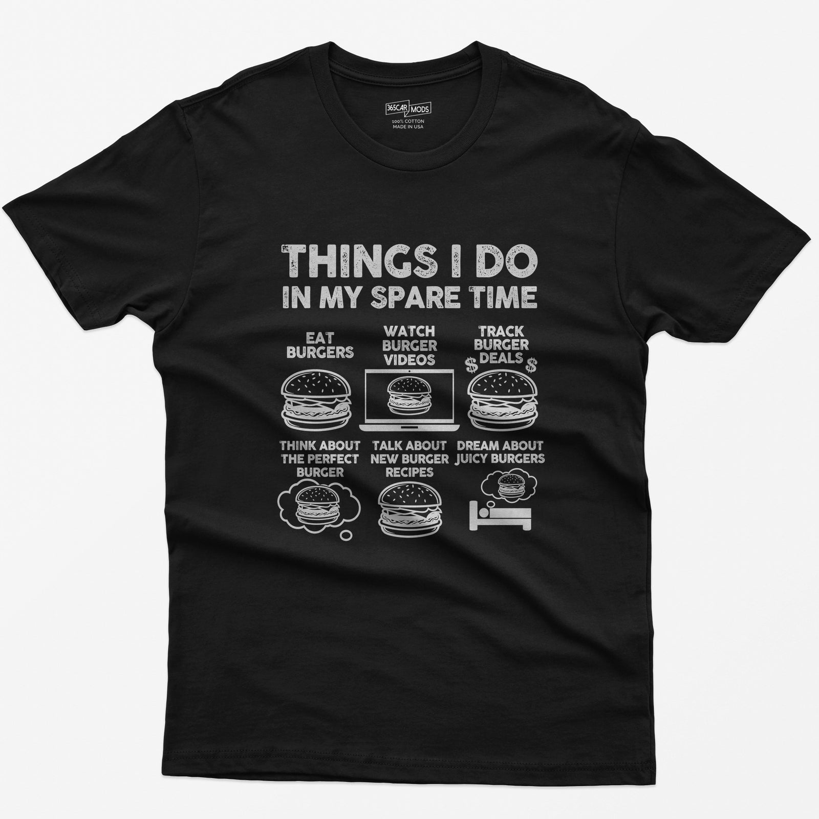 Things I Do in My Spare Time Burger T-Shirt