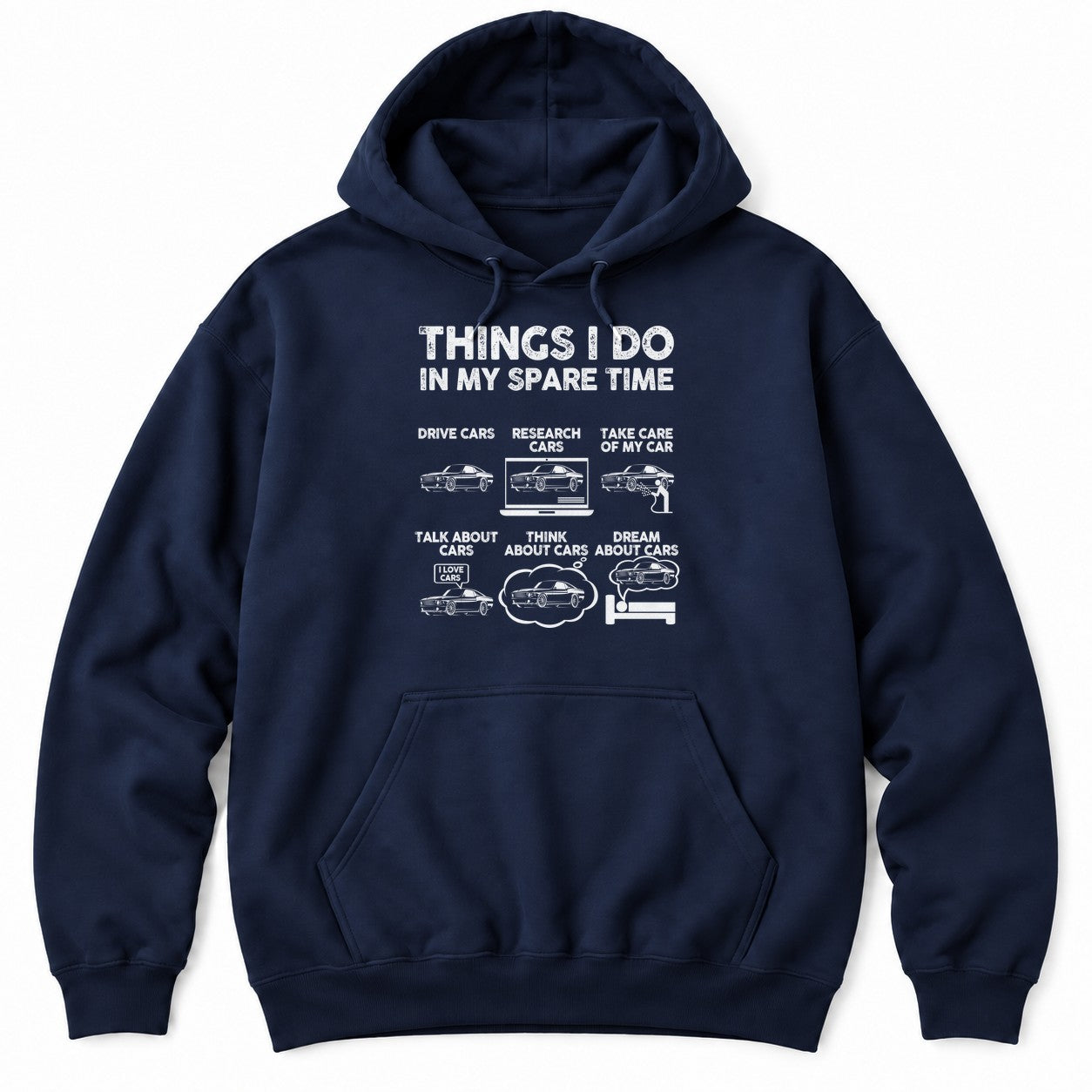 Navy hoodie with THINGS I DO IN MY SPARE TIME above six panels of a classic muscle car, from driving to dreaming about cars