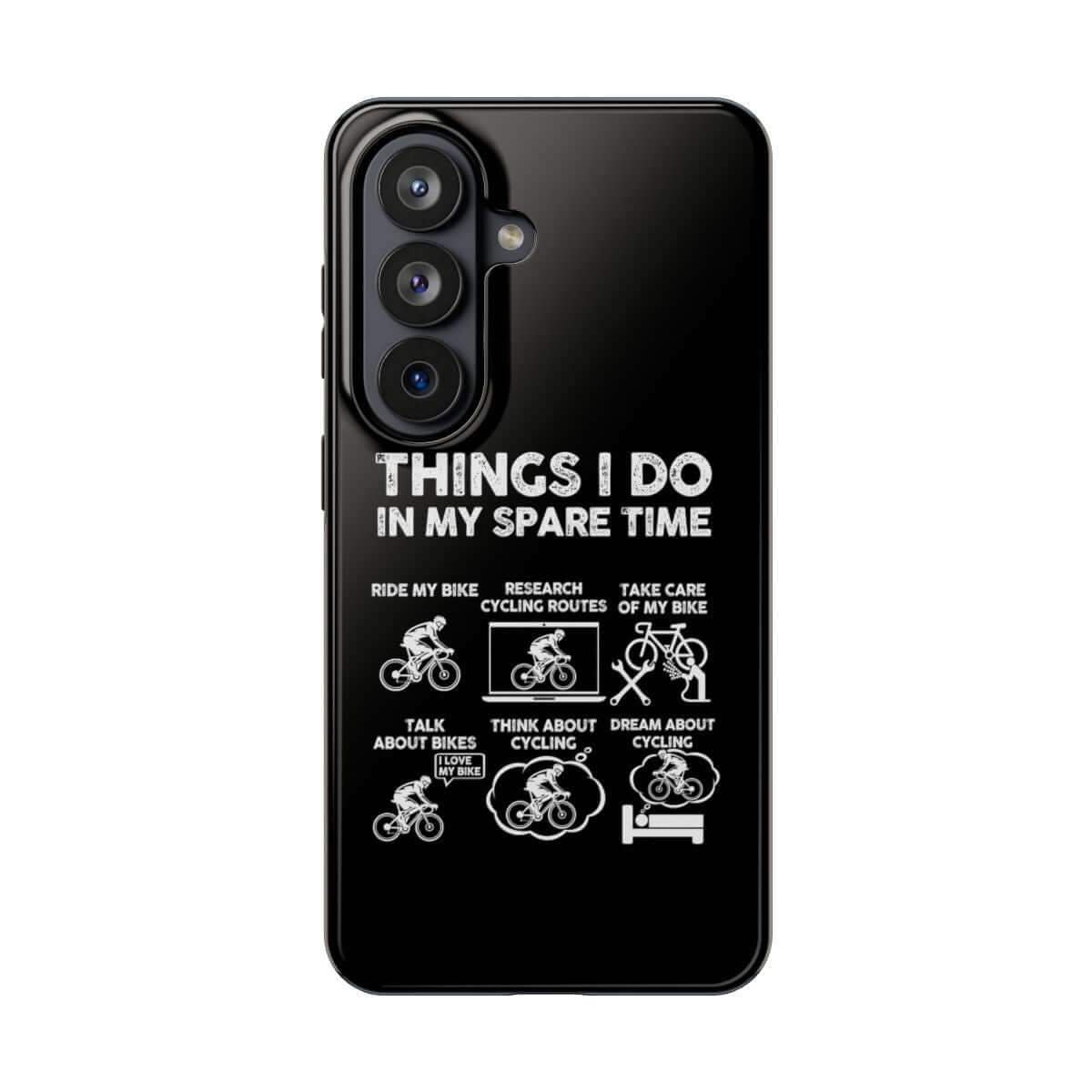 Things I Do in My Spare Time Cycling tough phone case on Samsung Galaxy S26, back view