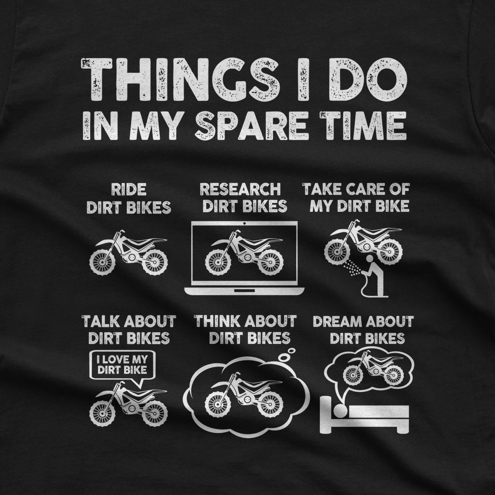 Things I Do in My Spare Time Dirt Bike T-Shirt design close-up