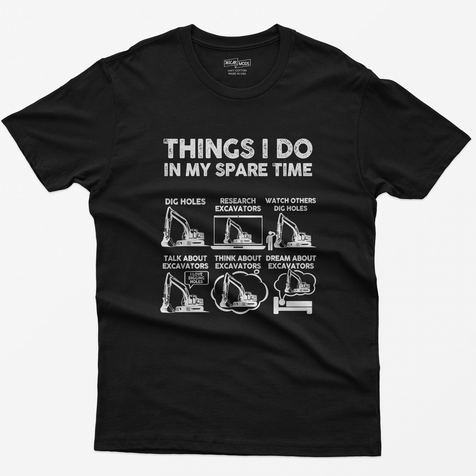 Black t-shirt with Things I Do In My Spare Time print and six excavator panels, from dig holes to dream about excavators