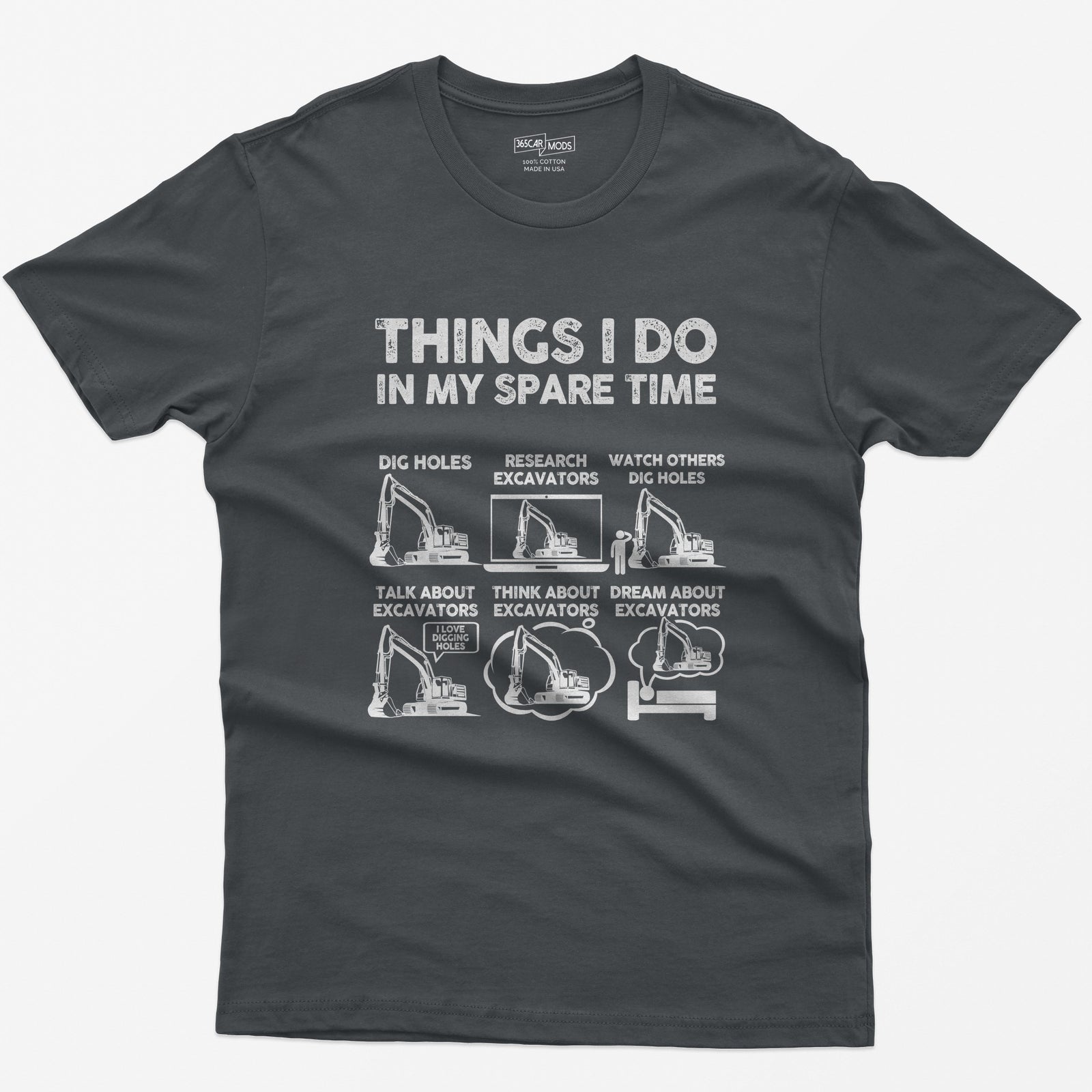 Charcoal t-shirt with Things I Do In My Spare Time print and six excavator panels, from dig holes to dream about excavators