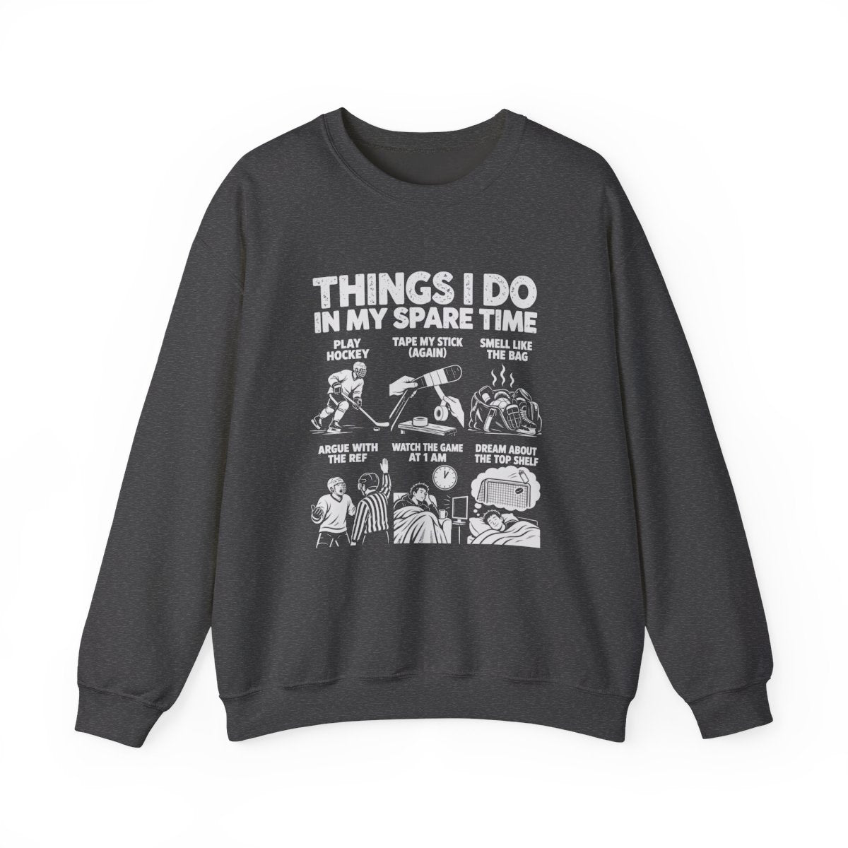 Things I Do In My Spare Time Hockey Sweatshirt in Dark Heather