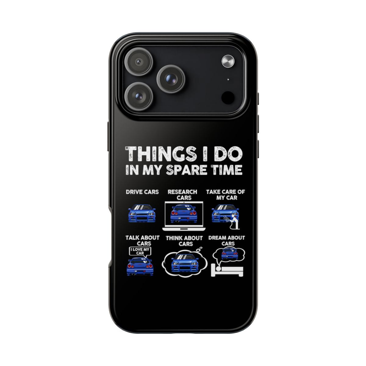 Things I Do in My Spare Time JDM tough phone case on iPhone 18 Pro Max, back view