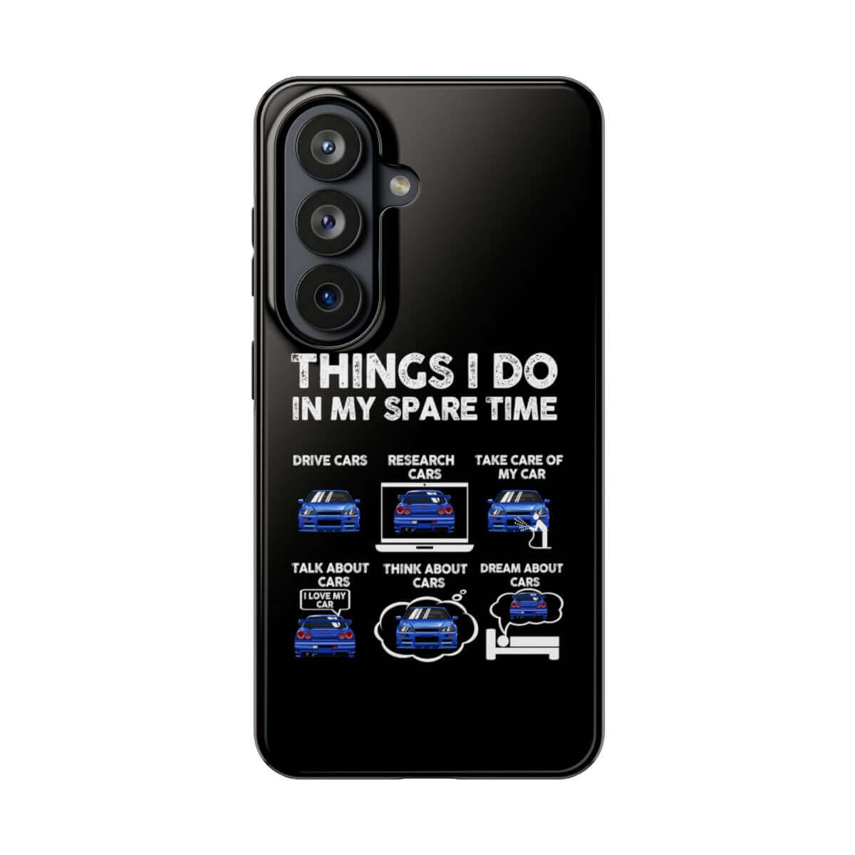 Things I Do in My Spare Time JDM tough phone case on Samsung Galaxy S26, back view