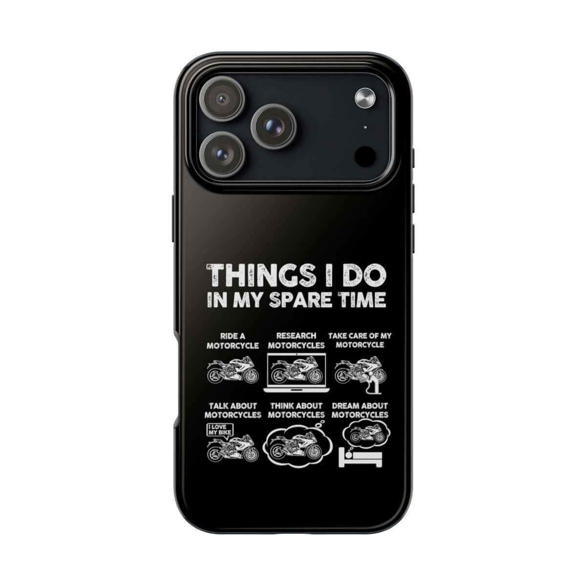 Things I Do in My Spare Time Sportbike tough phone case on iPhone 18 Pro Max, back view