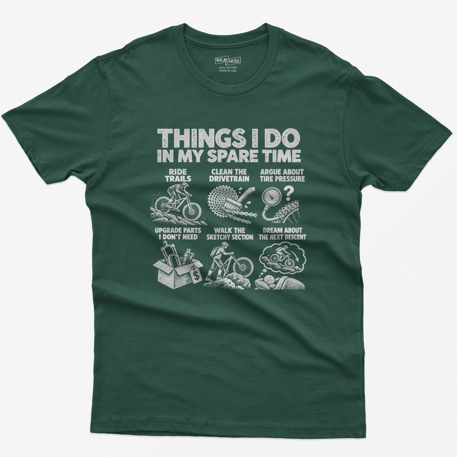 Things I Do In My Spare Time Mountain Bike T-Shirt in Forest Green