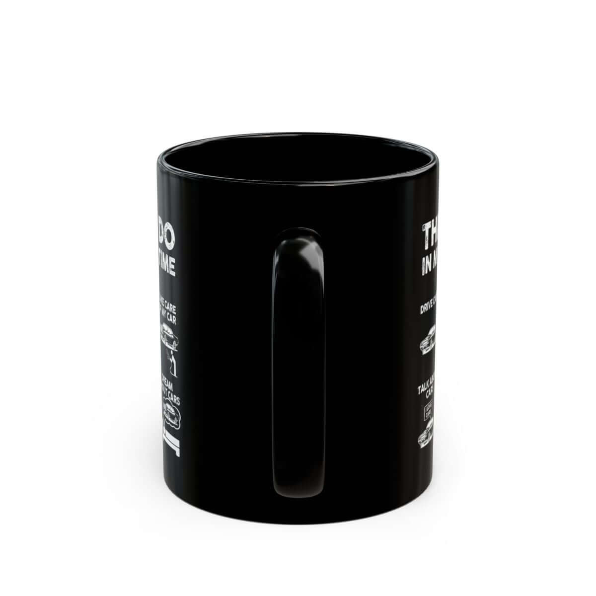 Things I Do in My Spare Time 70s Muscle Car Mug - 11oz black coffee mug, handle facing front