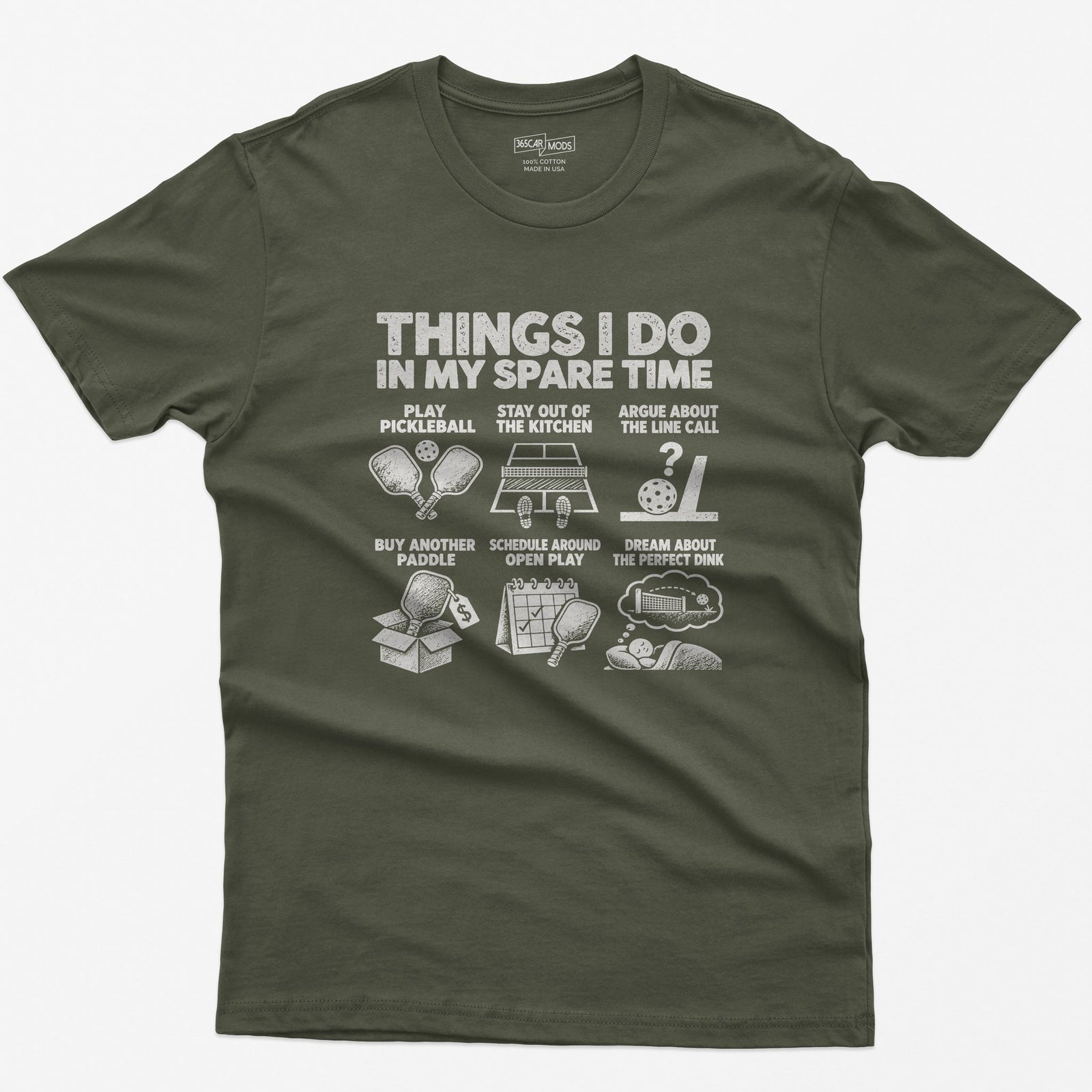 Things I Do In My Spare Time Pickleball T-Shirt in Military Green