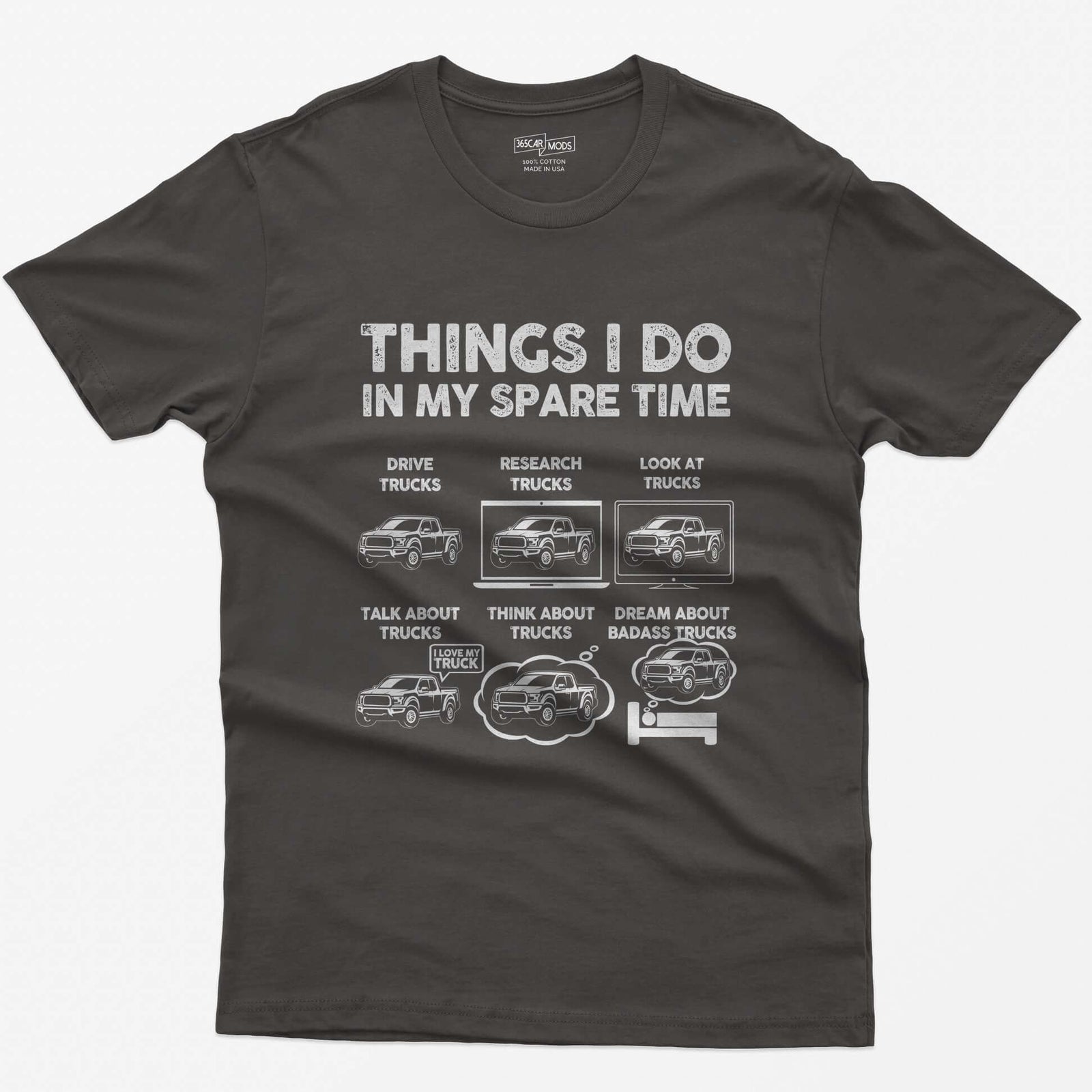 Dark Heather t-shirt with Things I Do In My Spare Time print and six pickup truck panels: drive, research, look, talk, think, dream