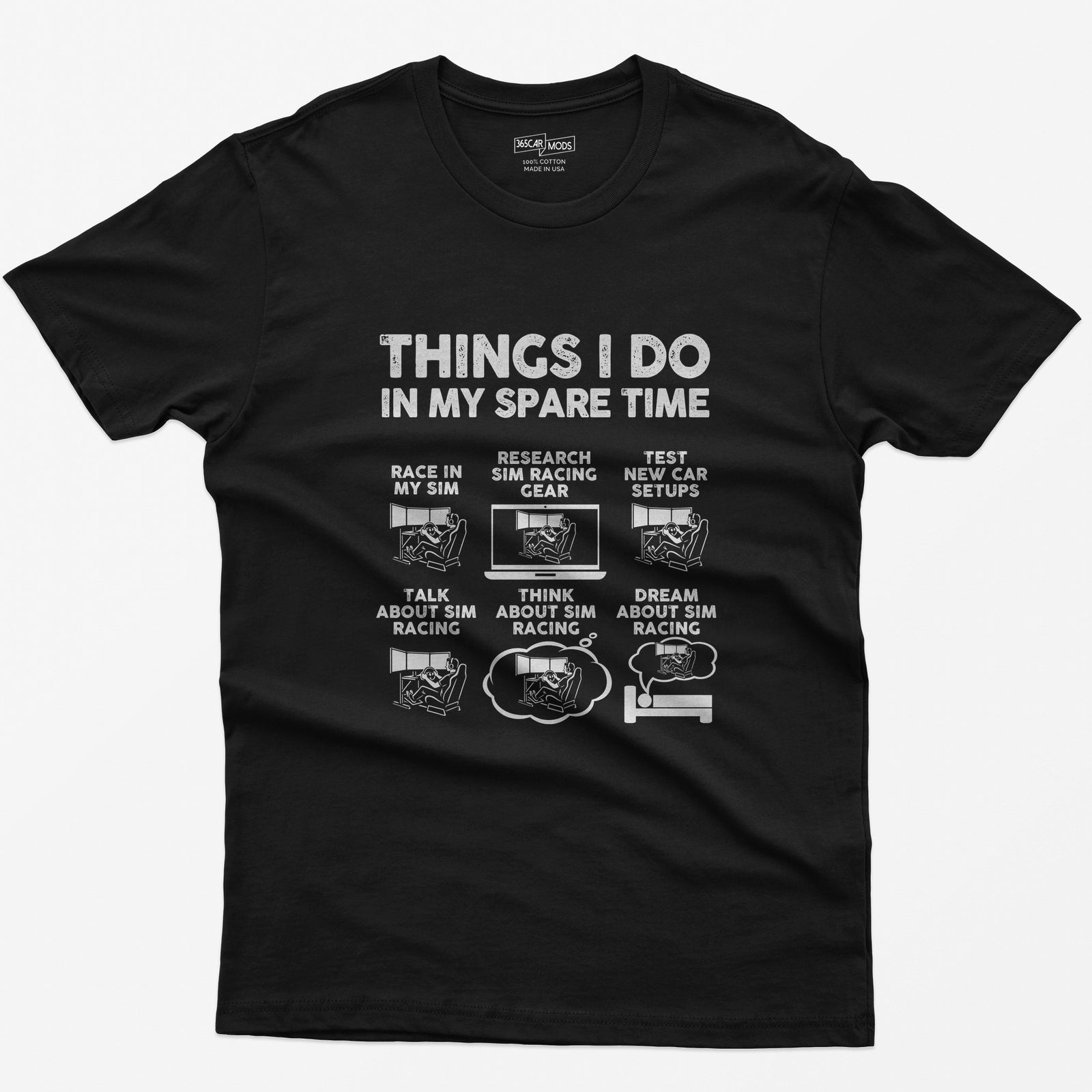 Things I Do In My Spare Time SIM Racing T-Shirt