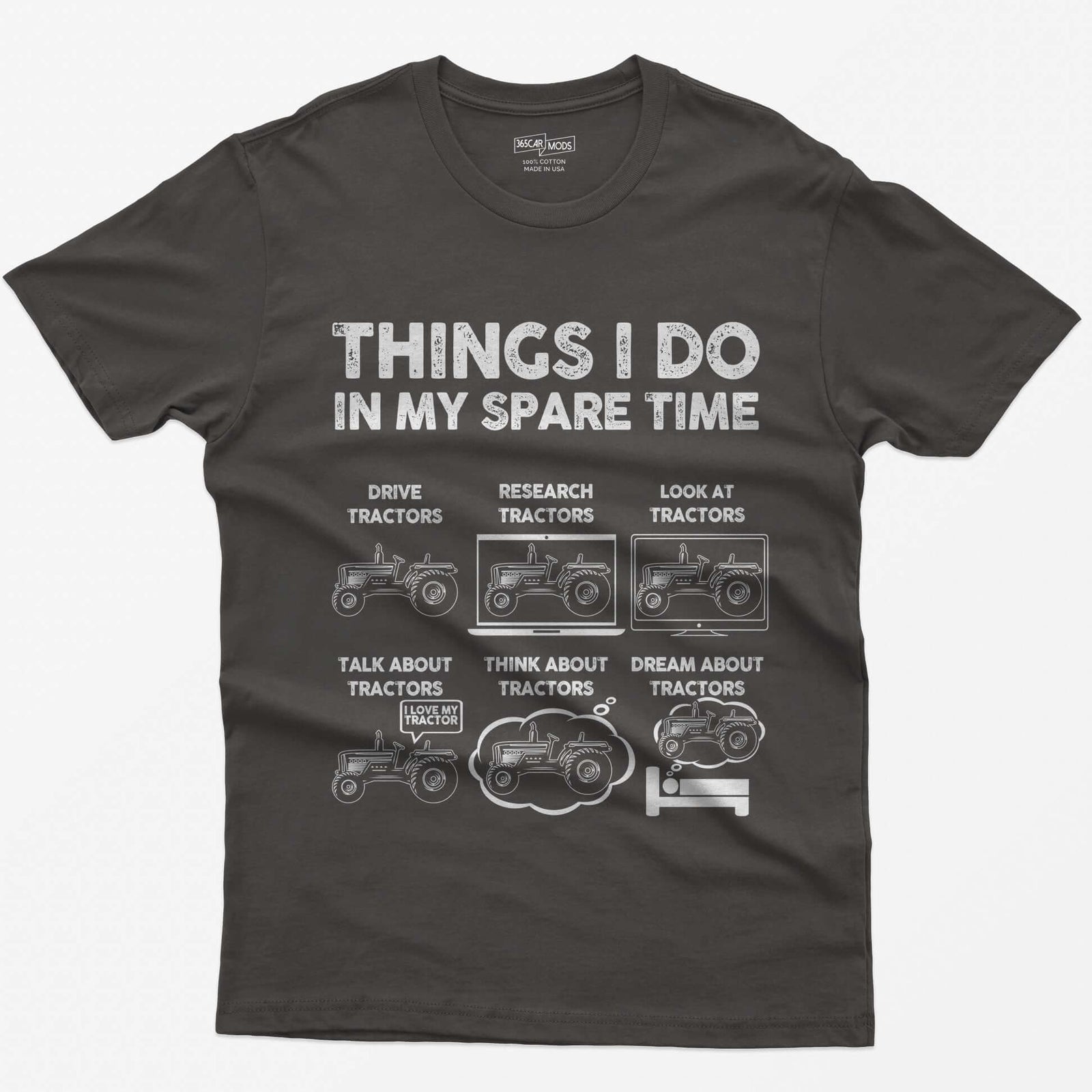 Dark Heather t-shirt with Things I Do in My Spare Time text and six white tractor panels: drive, research, talk, think, dream