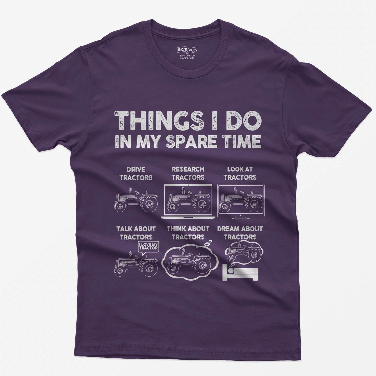 Purple t-shirt with Things I Do in My Spare Time text and six white tractor panels: drive, research, talk, think, dream