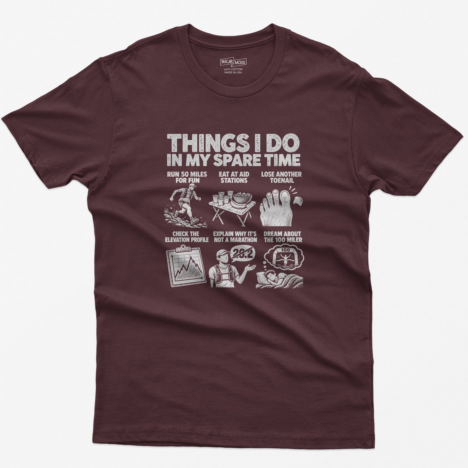 Things I Do In My Spare Time Ultramarathon T-Shirt in Maroon