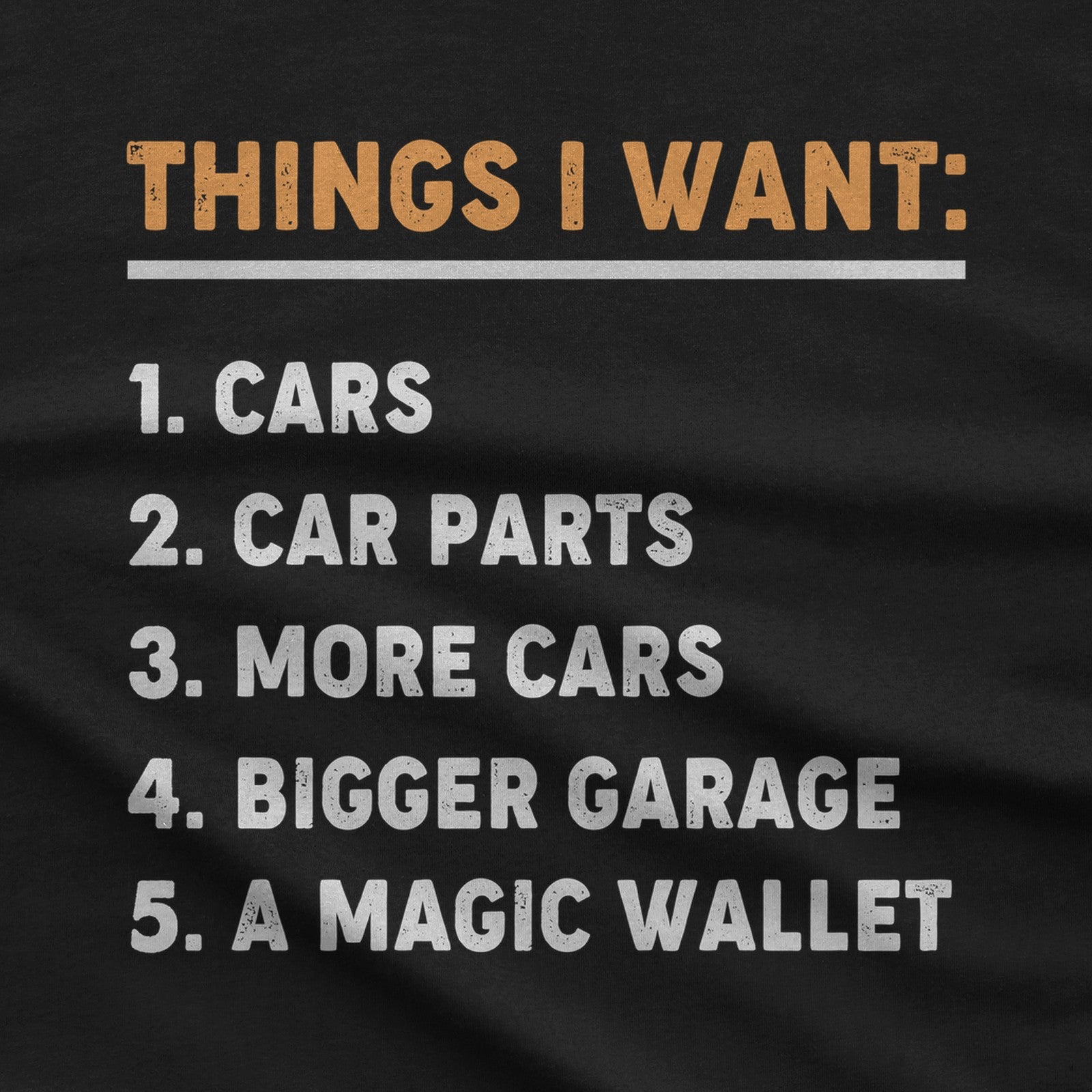 Things I Want T-Shirt design close-up