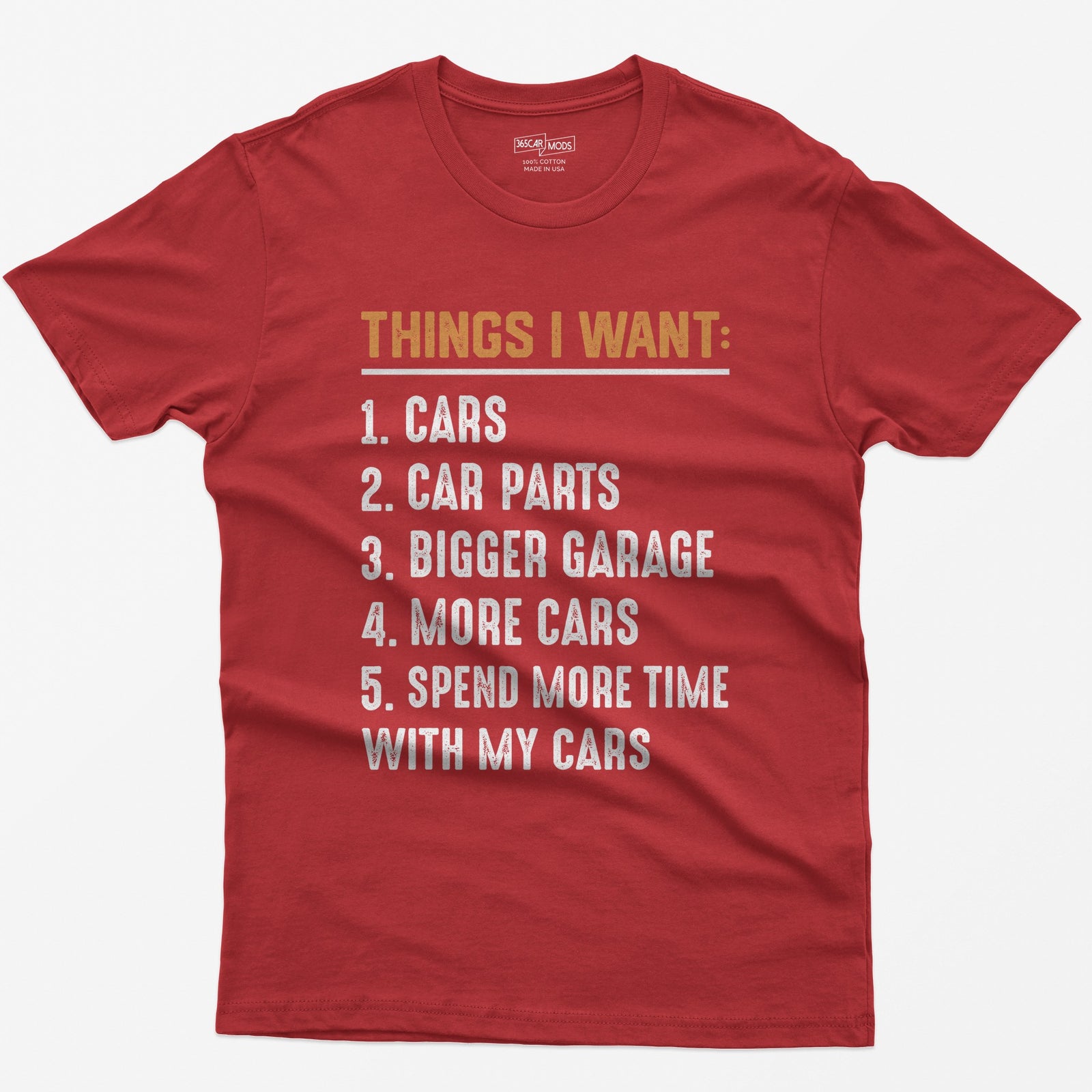 Red t-shirt with orange Things I Want heading and numbered list: cars, car parts, bigger garage, more cars, time with cars