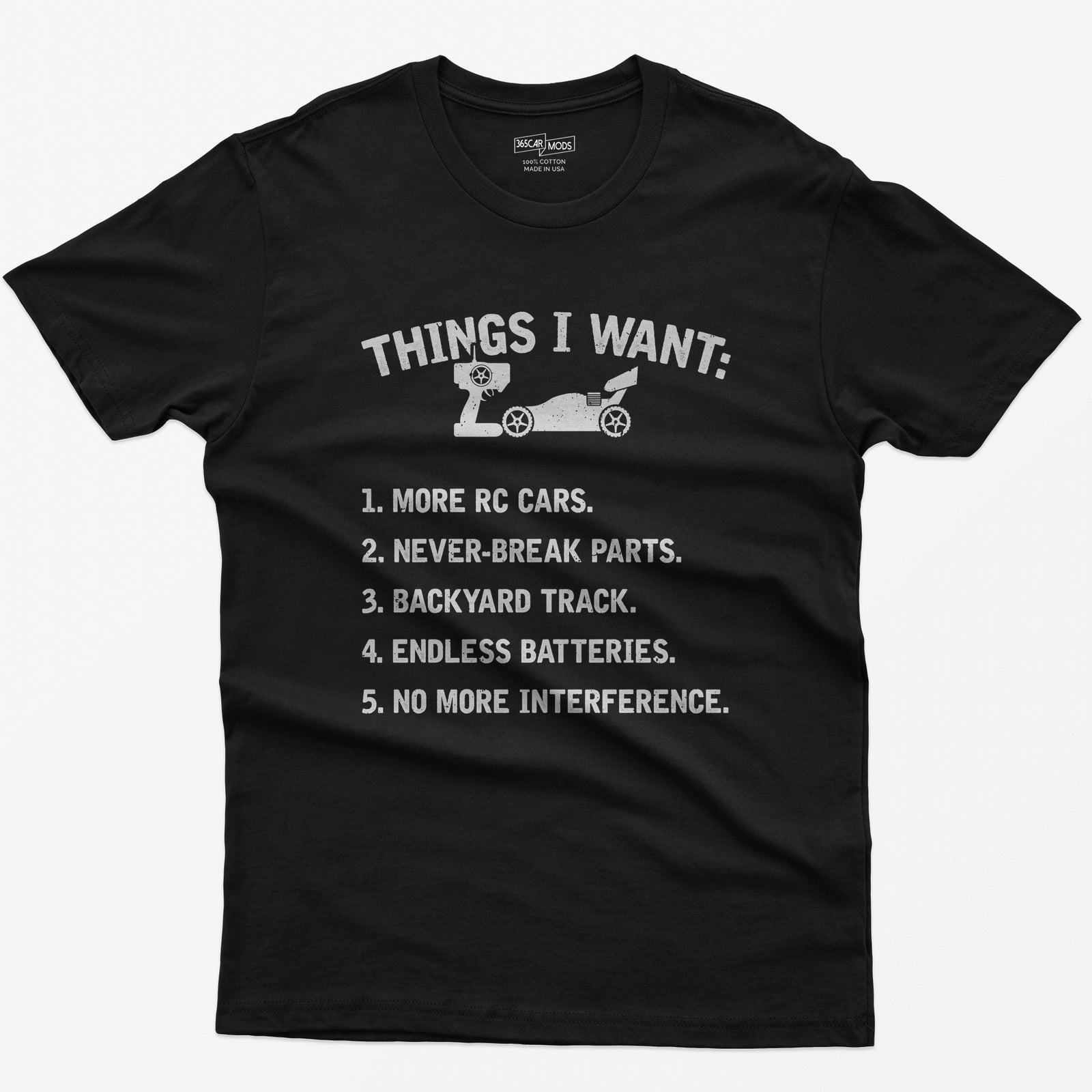 Black t-shirt with Things I Want print, an RC buggy and transmitter, and a five item wishlist starting with more RC cars