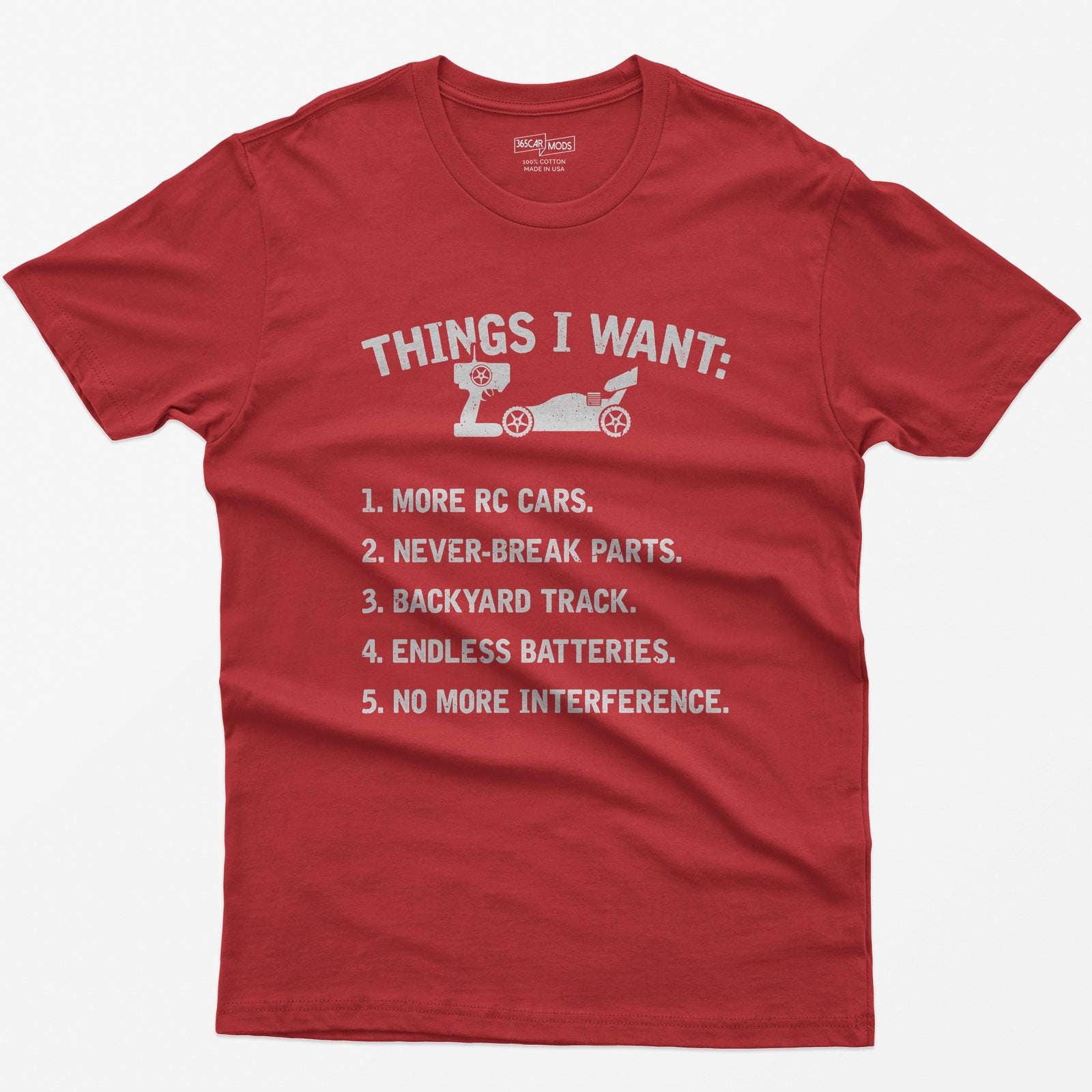 Red t-shirt with Things I Want print, an RC buggy and transmitter, and a five item wishlist starting with more RC cars