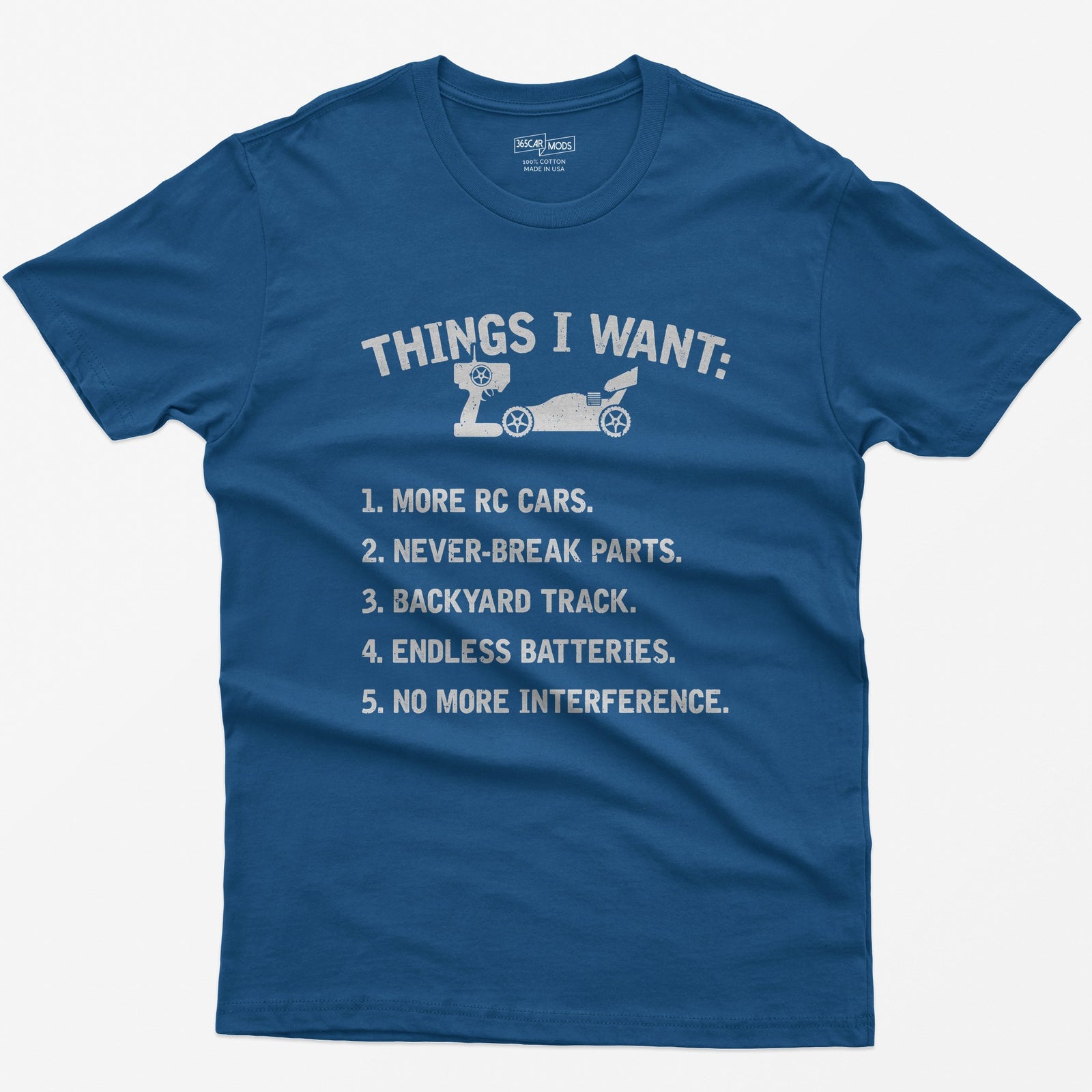 Royal t-shirt with Things I Want print, an RC buggy and transmitter, and a five item wishlist starting with more RC cars