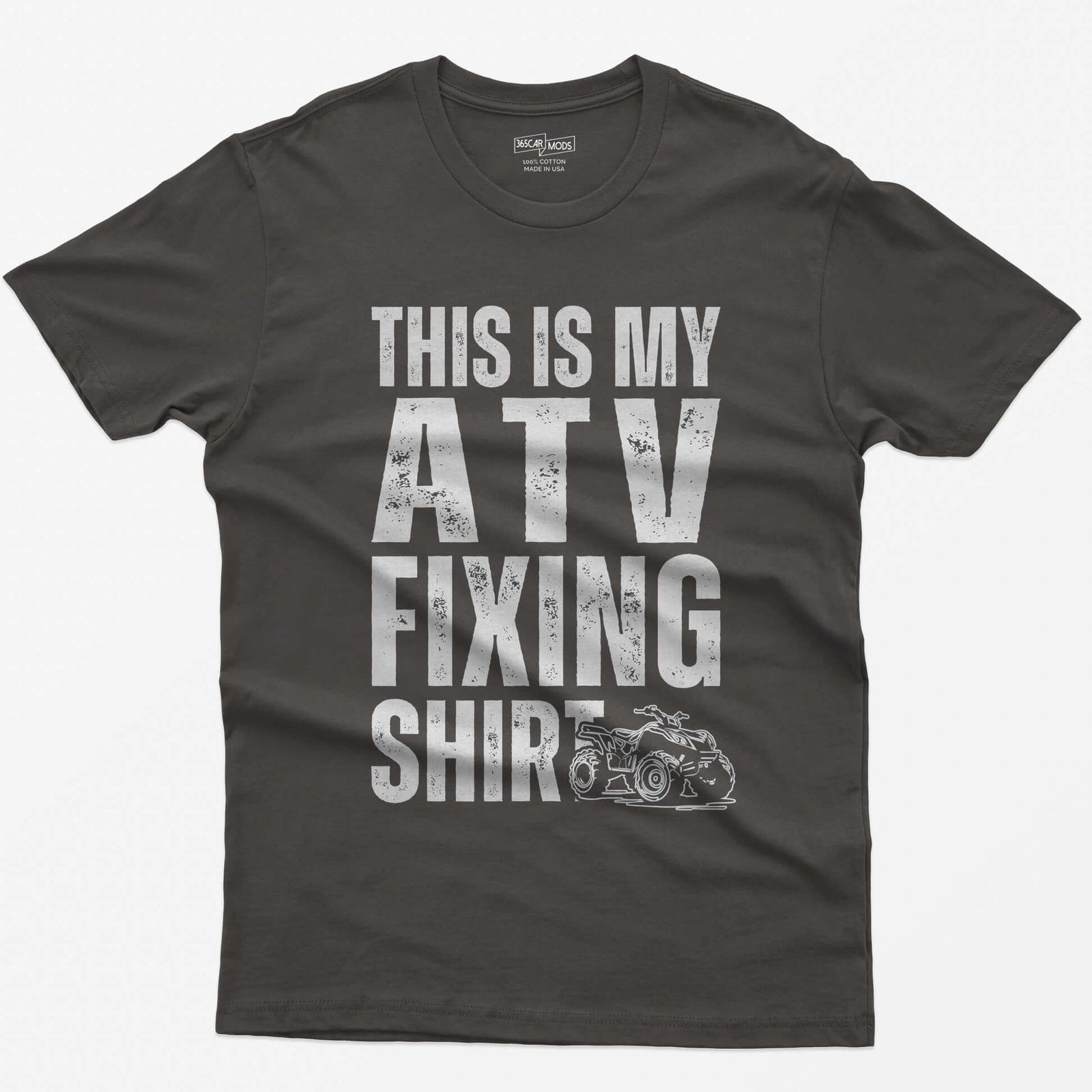 Dark Heather t-shirt with distressed white block letters reading This Is My ATV Fixing Shirt and a small quad drawing
