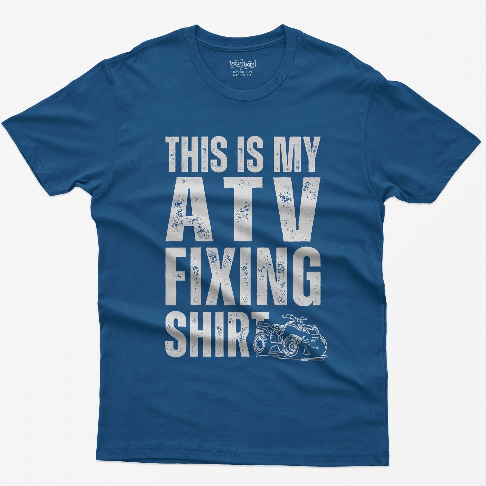 Royal t-shirt with distressed white block letters reading This Is My ATV Fixing Shirt and a small quad drawing