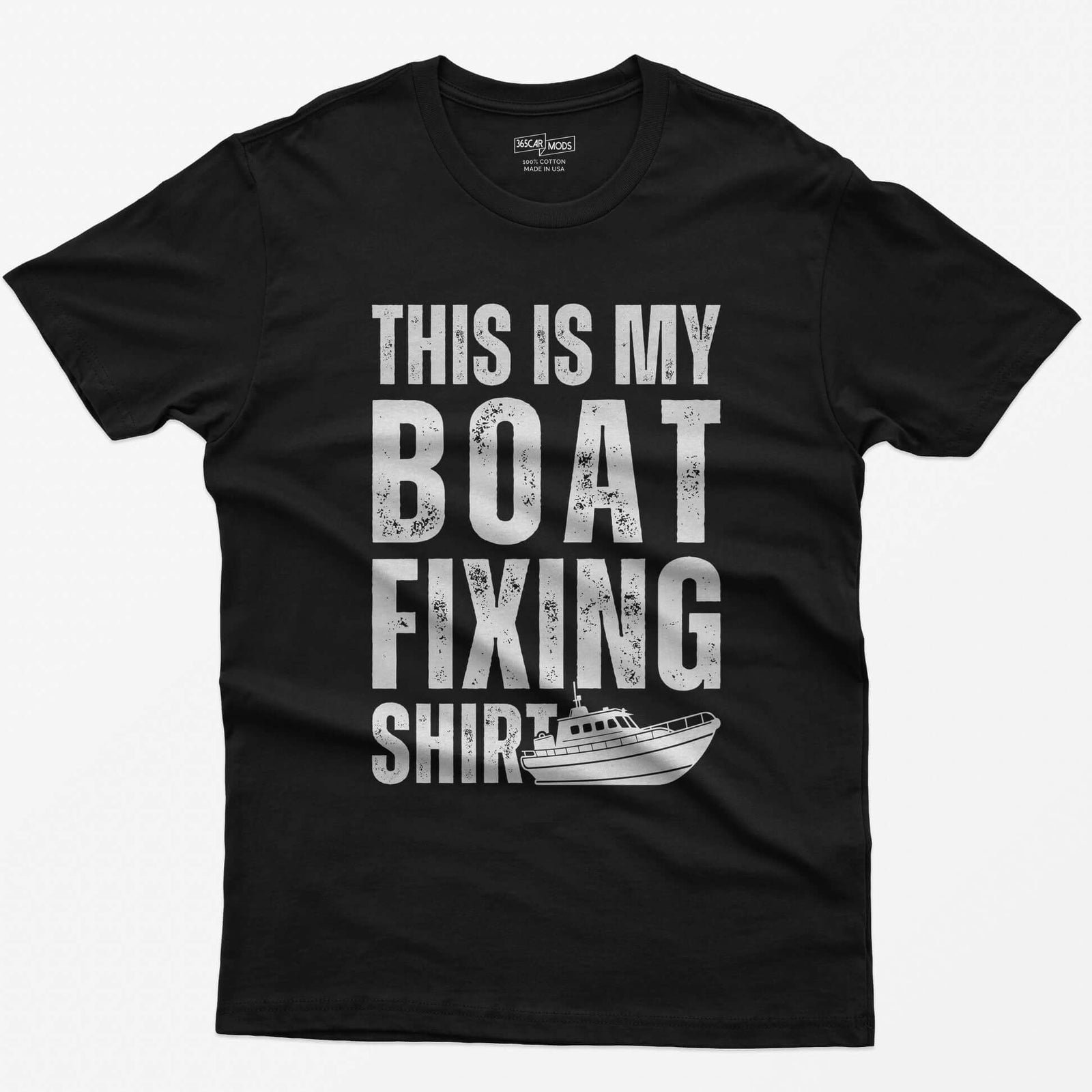 Black t-shirt with distressed white block letters reading This Is My Boat Fixing Shirt and a small cabin boat drawing