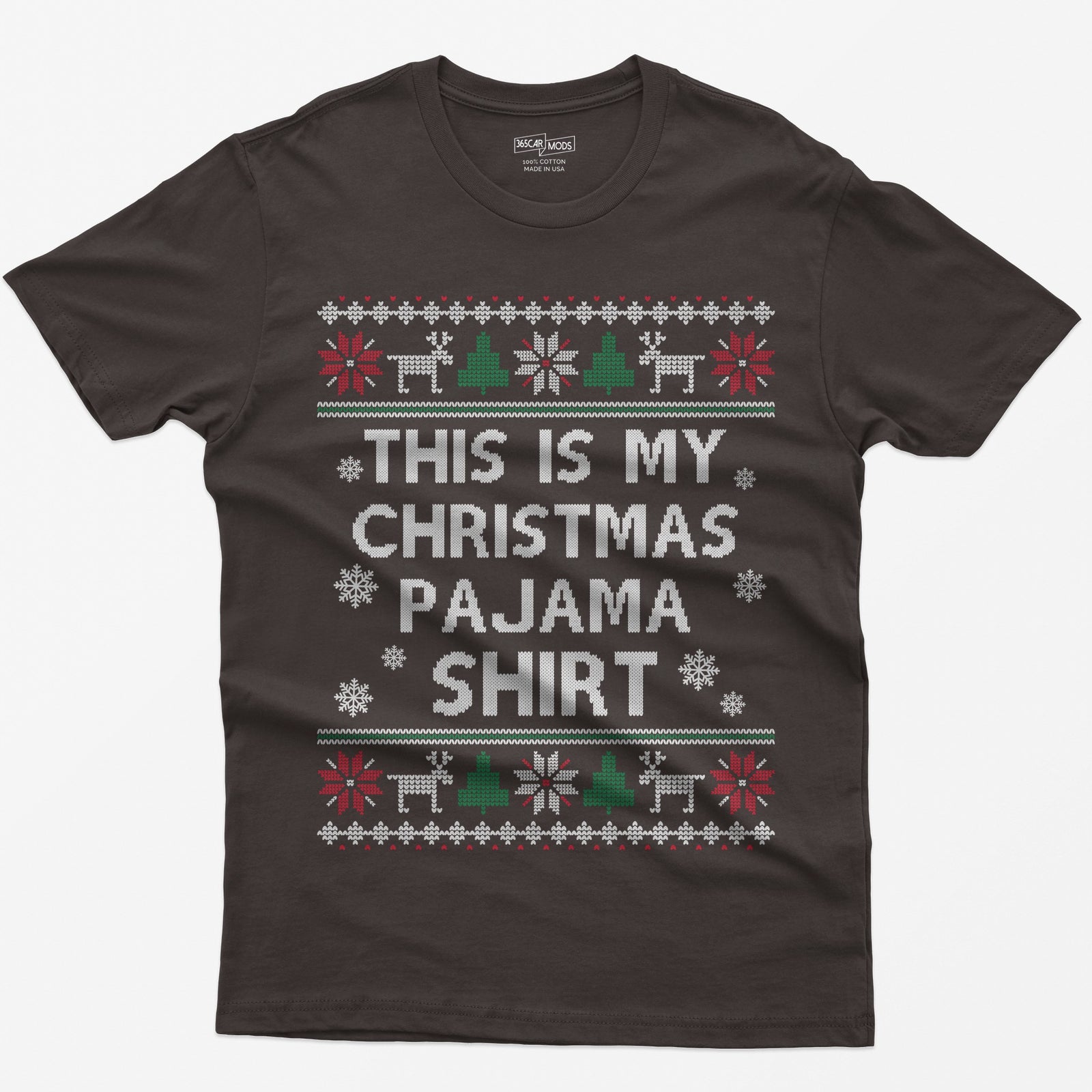 Dark Chocolate t-shirt with This Is My Christmas Pajama Shirt in knit-style lettering inside reindeer, tree and snowflake borders