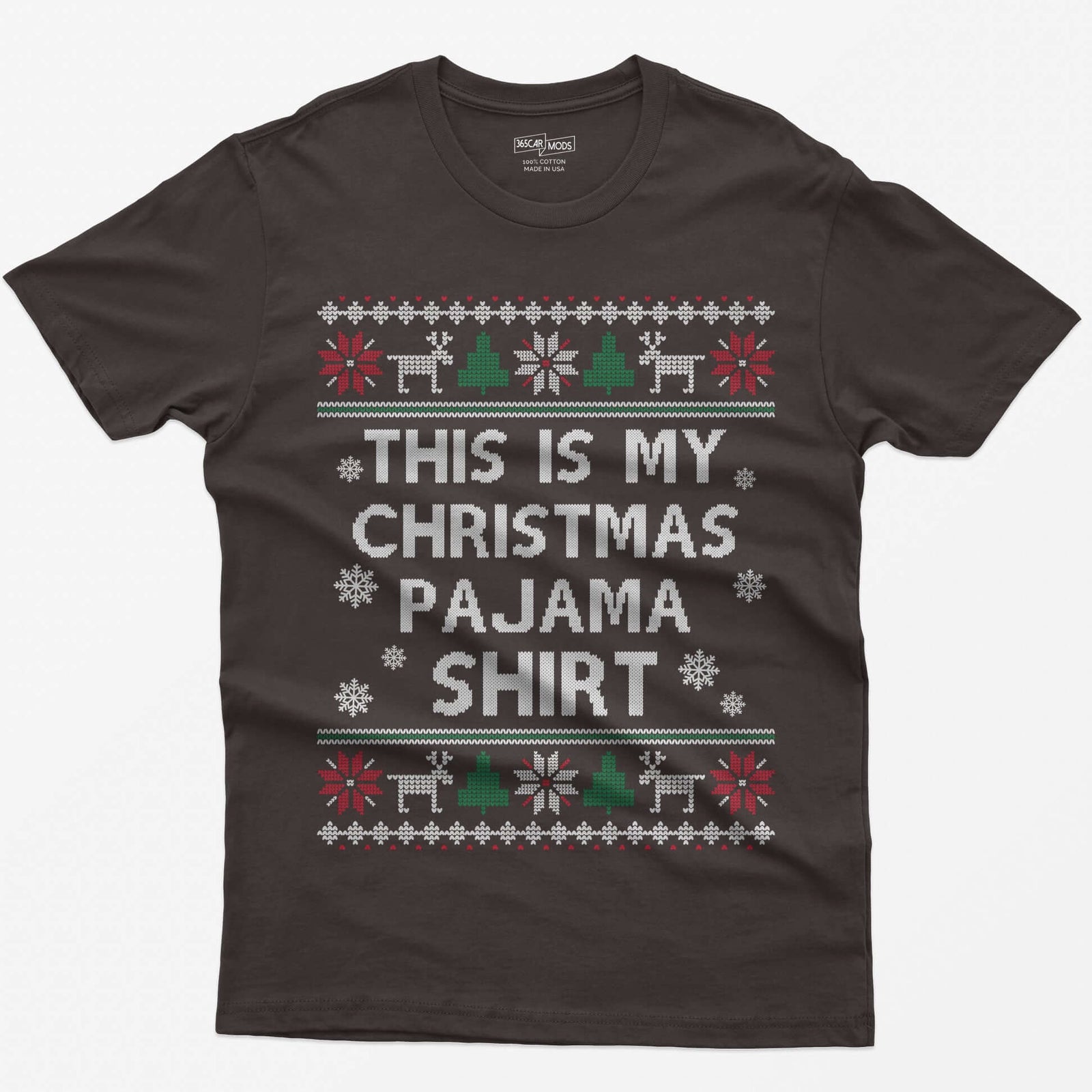 Dark Chocolate t-shirt with This Is My Christmas Pajama Shirt in knit-style lettering inside reindeer, tree and snowflake borders