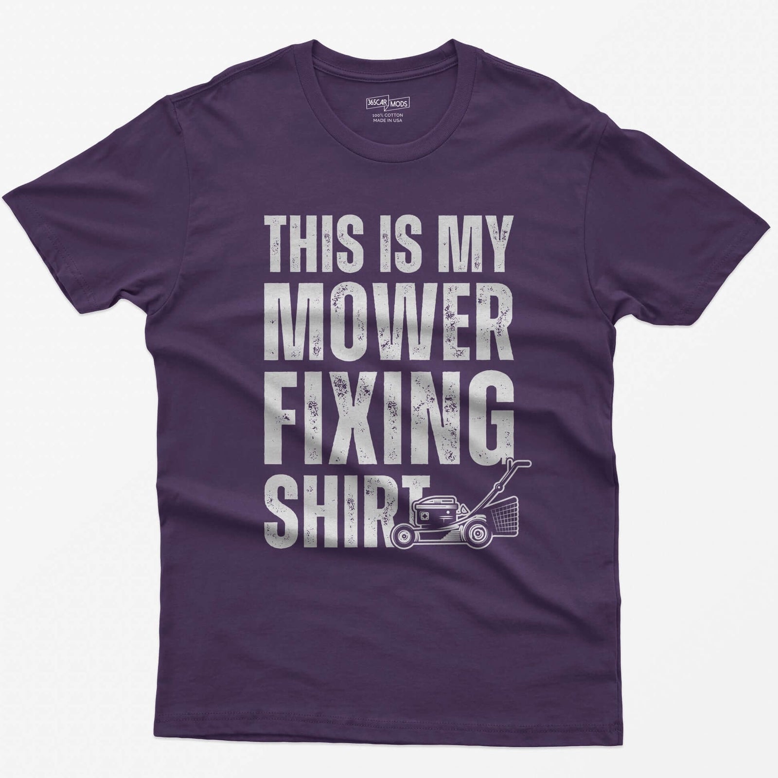 Purple t-shirt with This Is My Mower Fixing Shirt in distressed block letters and a push lawn mower graphic