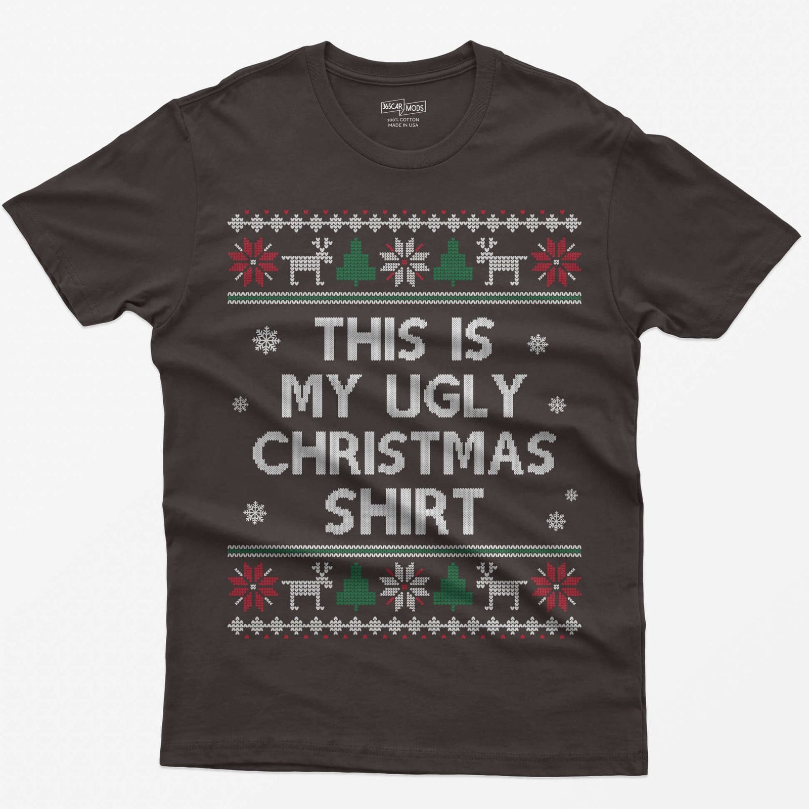 Dark Chocolate t-shirt with This Is My Ugly Christmas Shirt in knit style letters framed by reindeer and snowflake sweater bands