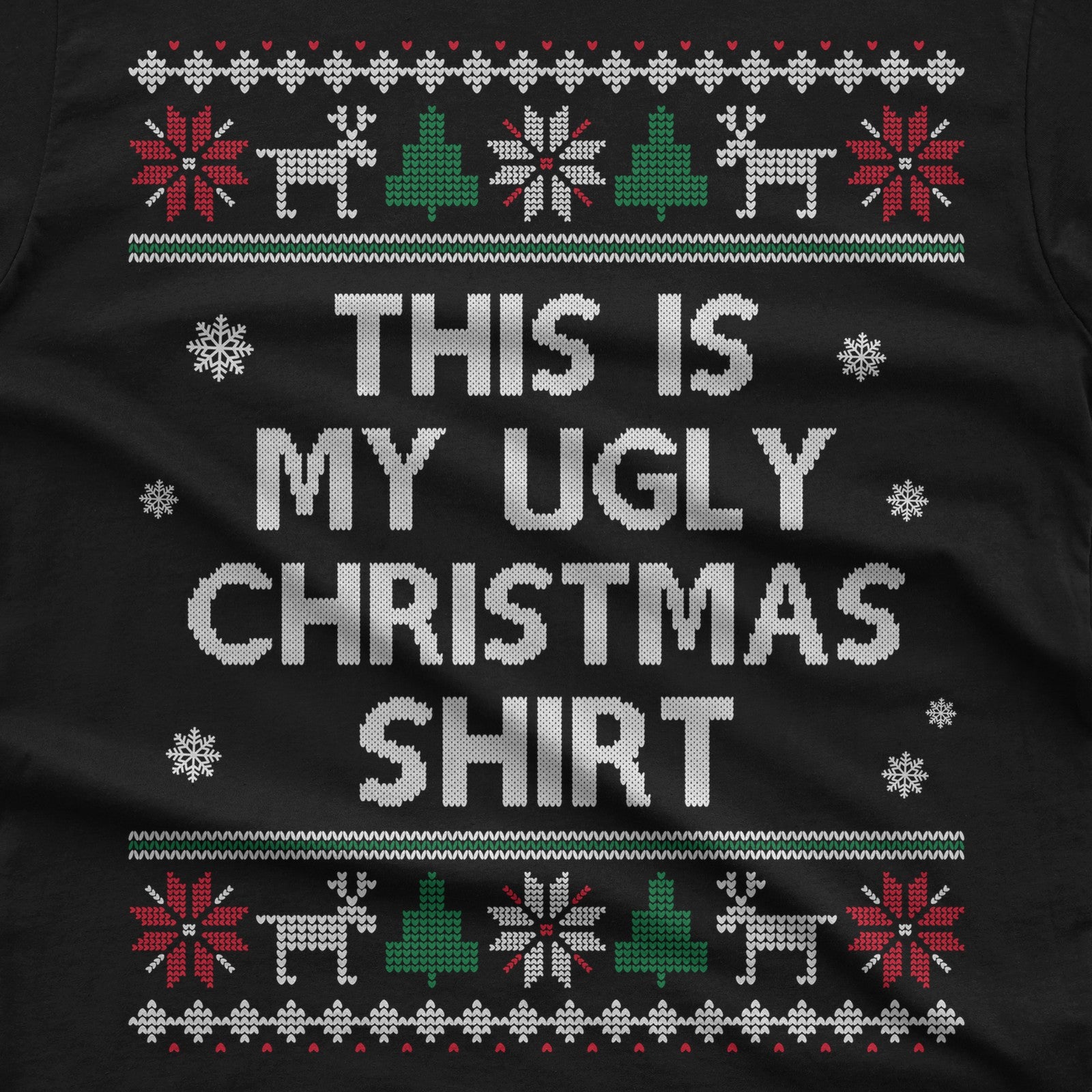 This Is My Ugly Christmas T-Shirt design close-up