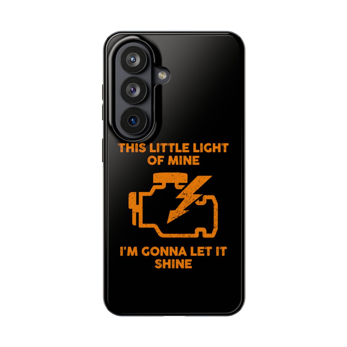 This Little Light of Mine Check Engine tough phone case on Samsung Galaxy S26, back view