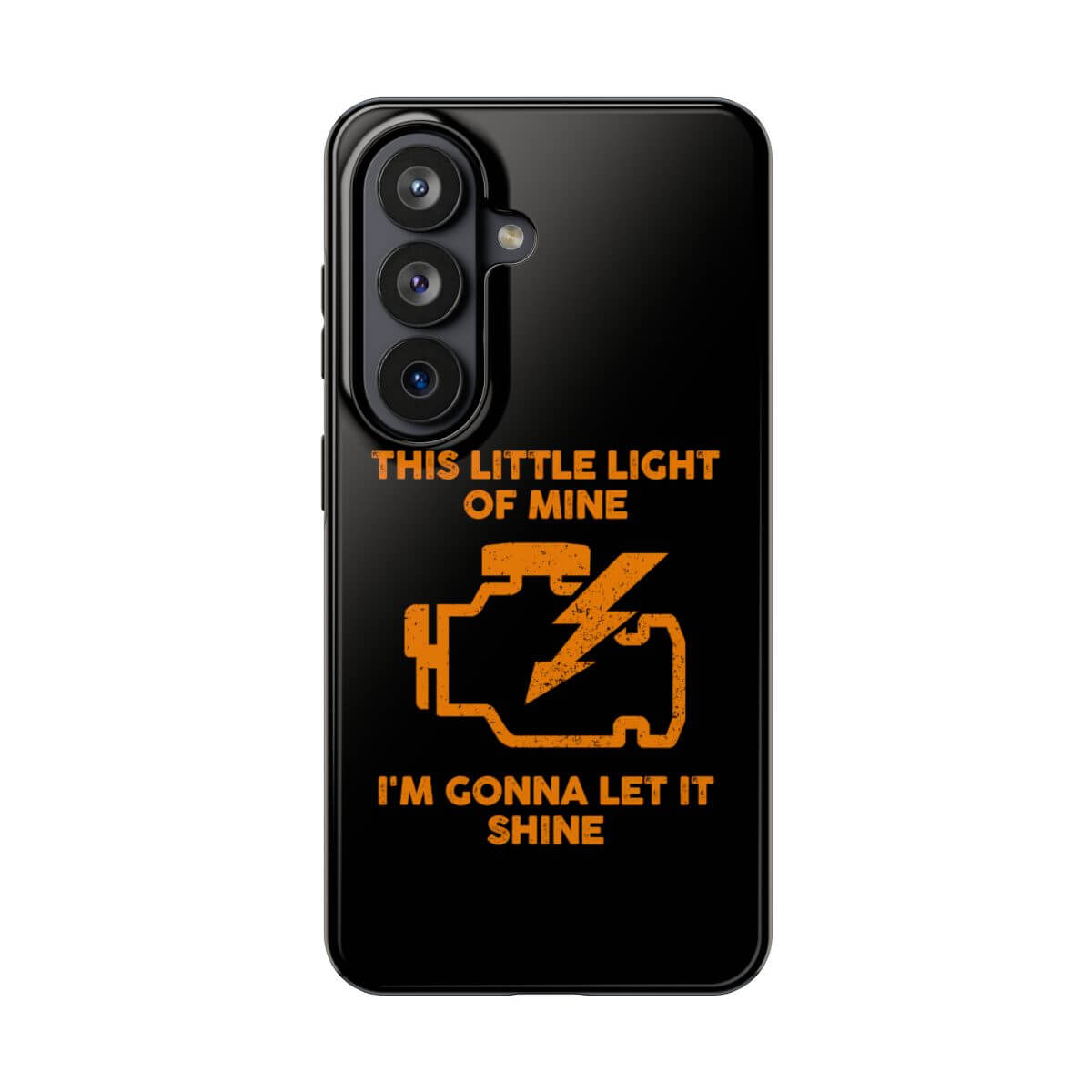 This Little Light of Mine Check Engine tough phone case on Samsung Galaxy S26, back view
