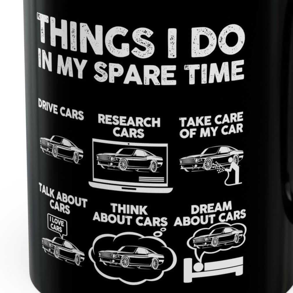 Things I Do in My Spare Time Fastback Pony Car Mug - close-up of the print