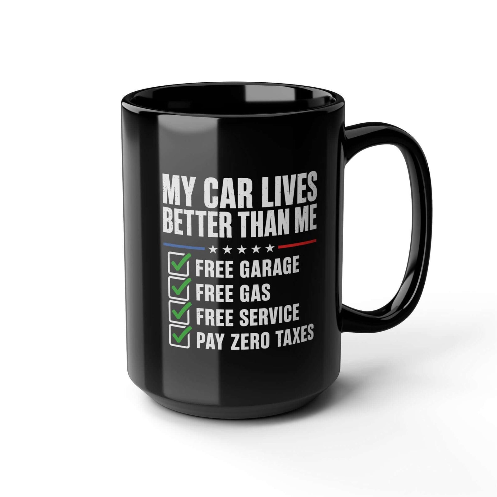 My Car Lives Better Than Me Mug - 15oz black coffee mug, angled view