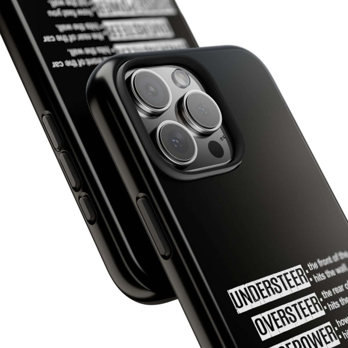 Understeer Oversteer Horsepower Torque tough phone case, close-up of the print