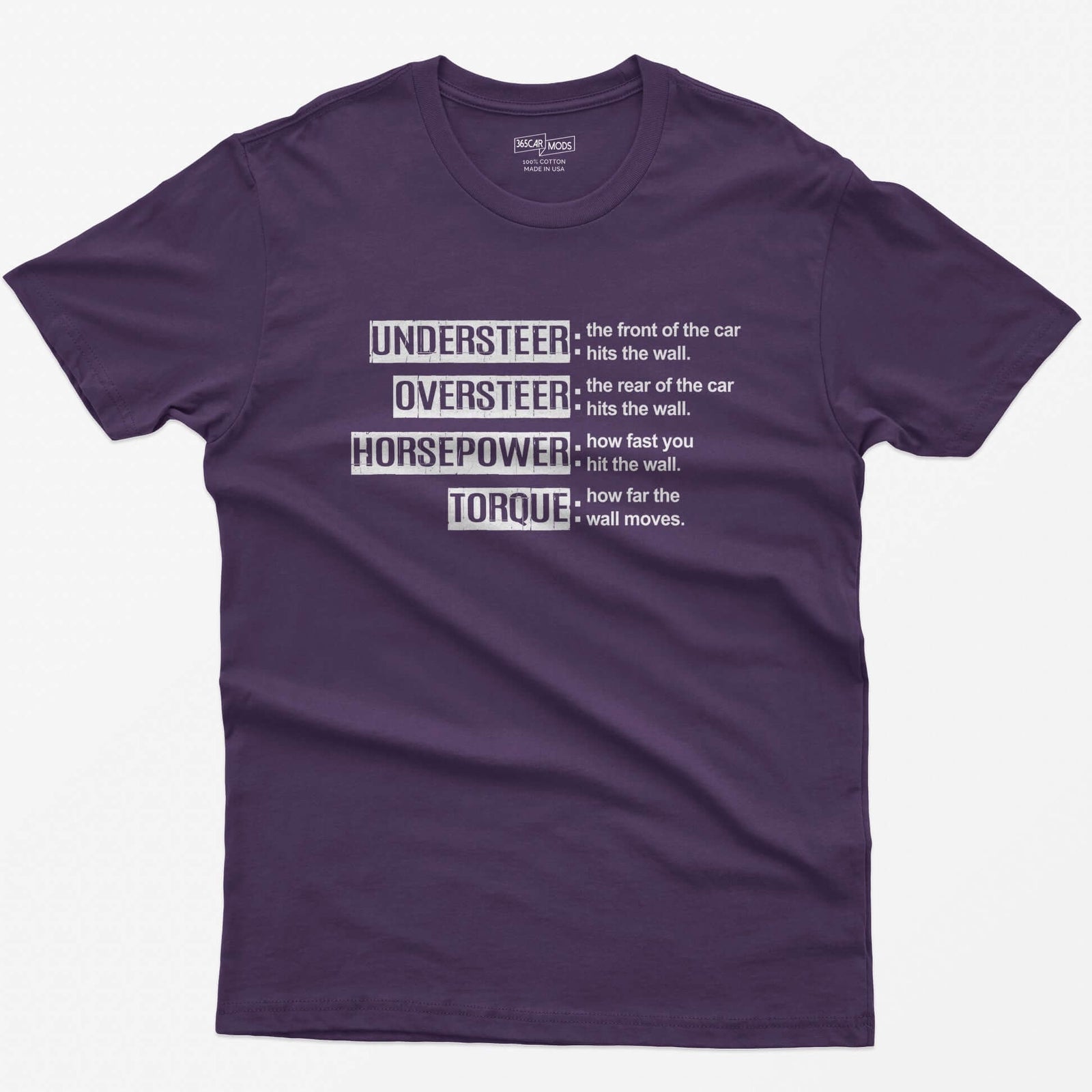 Purple t-shirt with Understeer, Oversteer, Horsepower and Torque in distressed label boxes with funny wall definitions
