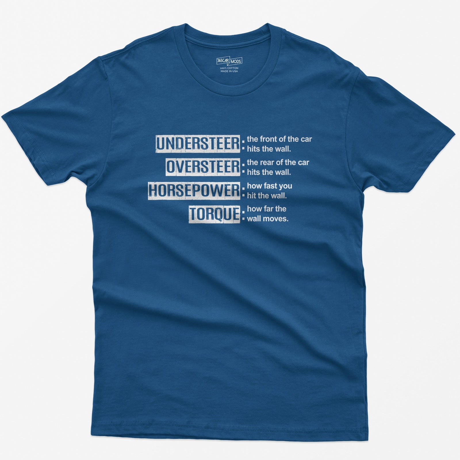 Royal t-shirt with Understeer, Oversteer, Horsepower and Torque in distressed label boxes with funny wall definitions