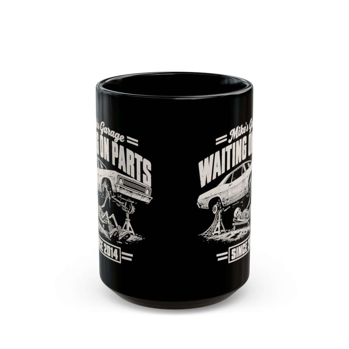 Waiting on Parts Personalized Garage Mug - 15oz black coffee mug, front view